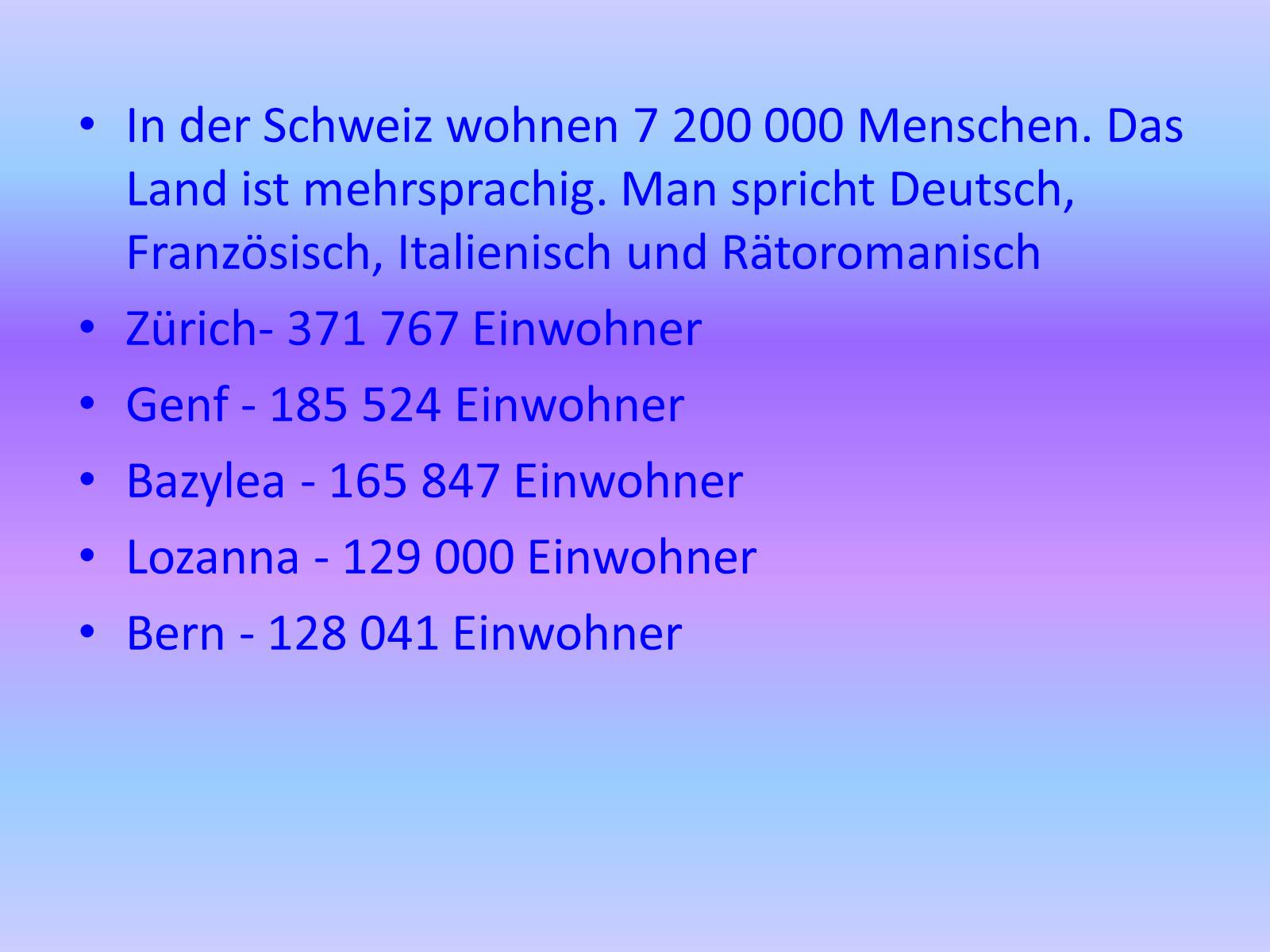 Презентація на тему «Schweiz» - Слайд #4 Презентація на тему «Schweiz» - Слайд #4