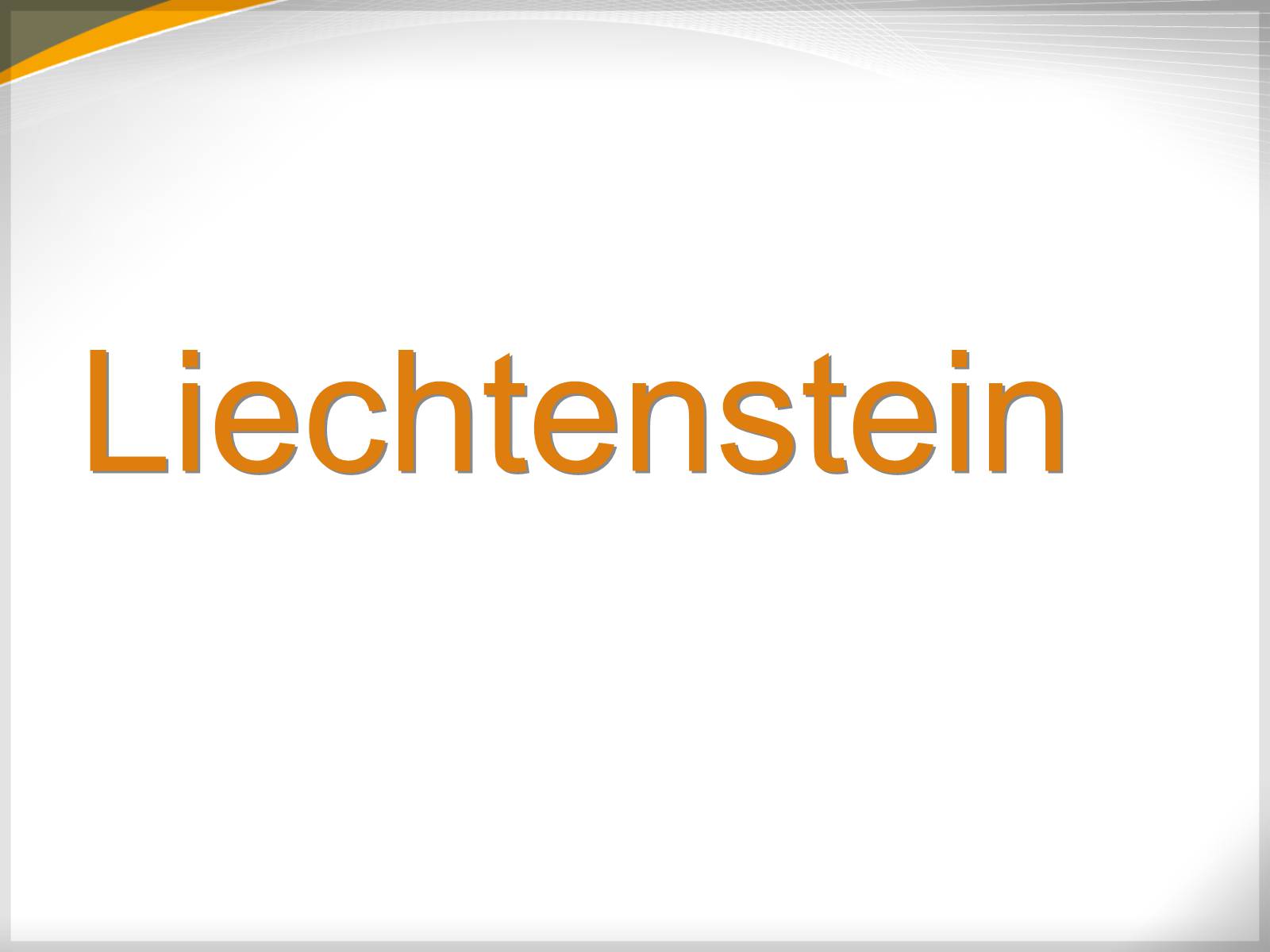 Презентація на тему «Liechtenstein» (варіант 1) - Слайд #1 Презентація на тему «Liechtenstein» (варіант 1) - Слайд #1