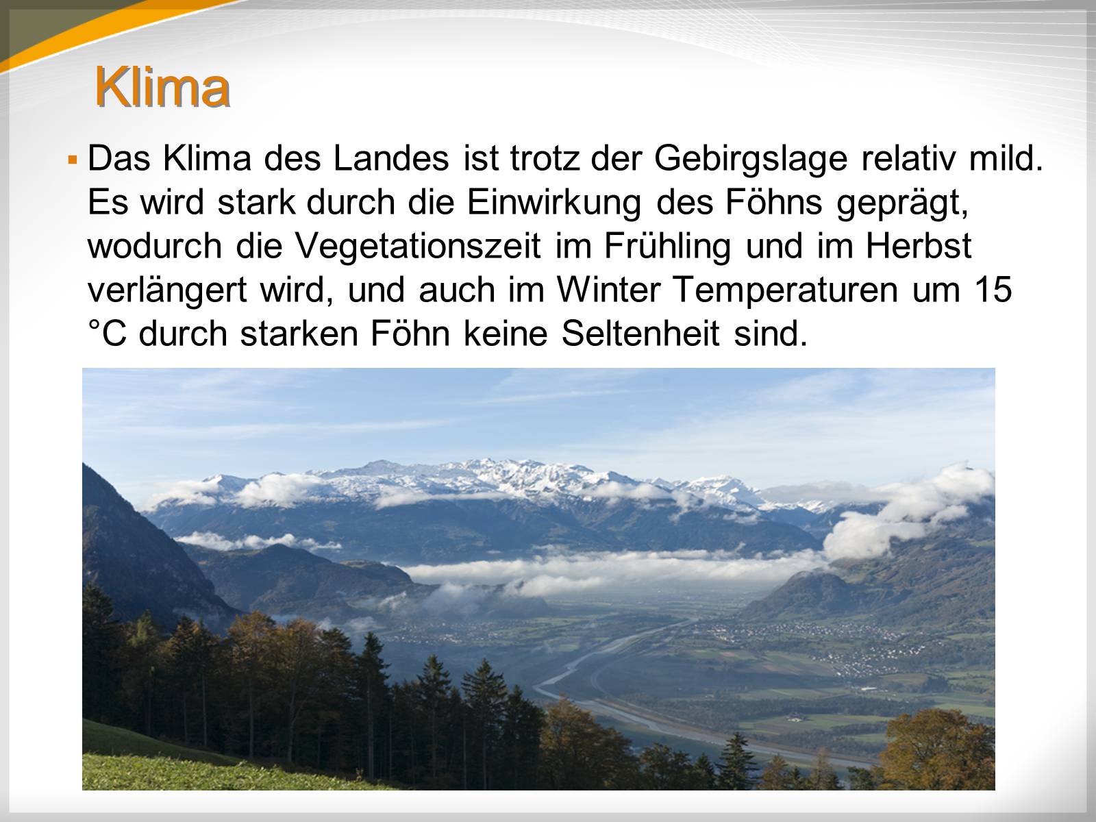 Презентація на тему «Liechtenstein» (варіант 1) - Слайд #12 Презентація на тему «Liechtenstein» (варіант 1) - Слайд #12