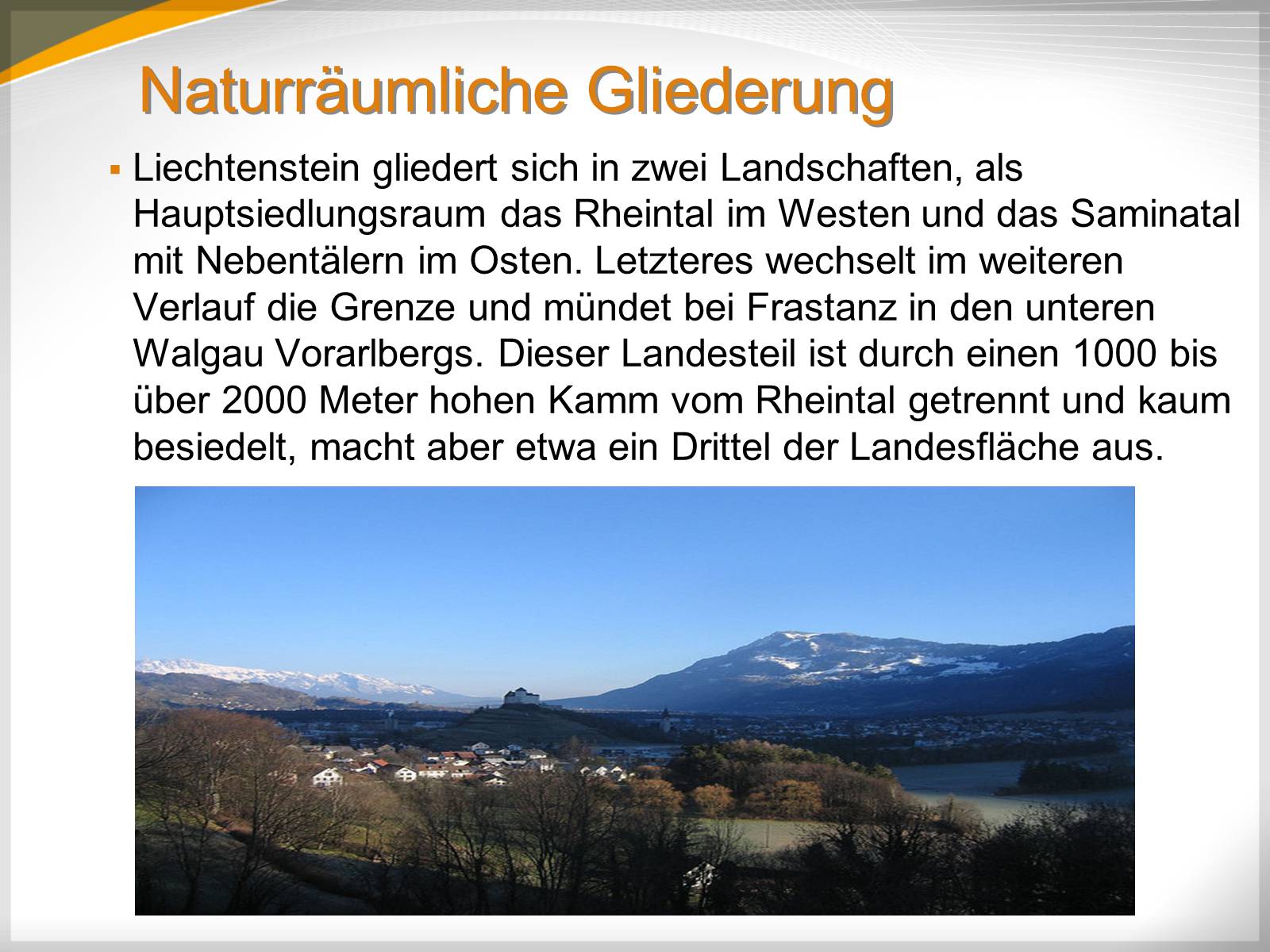 Презентація на тему «Liechtenstein» (варіант 1) - Слайд #6 Презентація на тему «Liechtenstein» (варіант 1) - Слайд #6