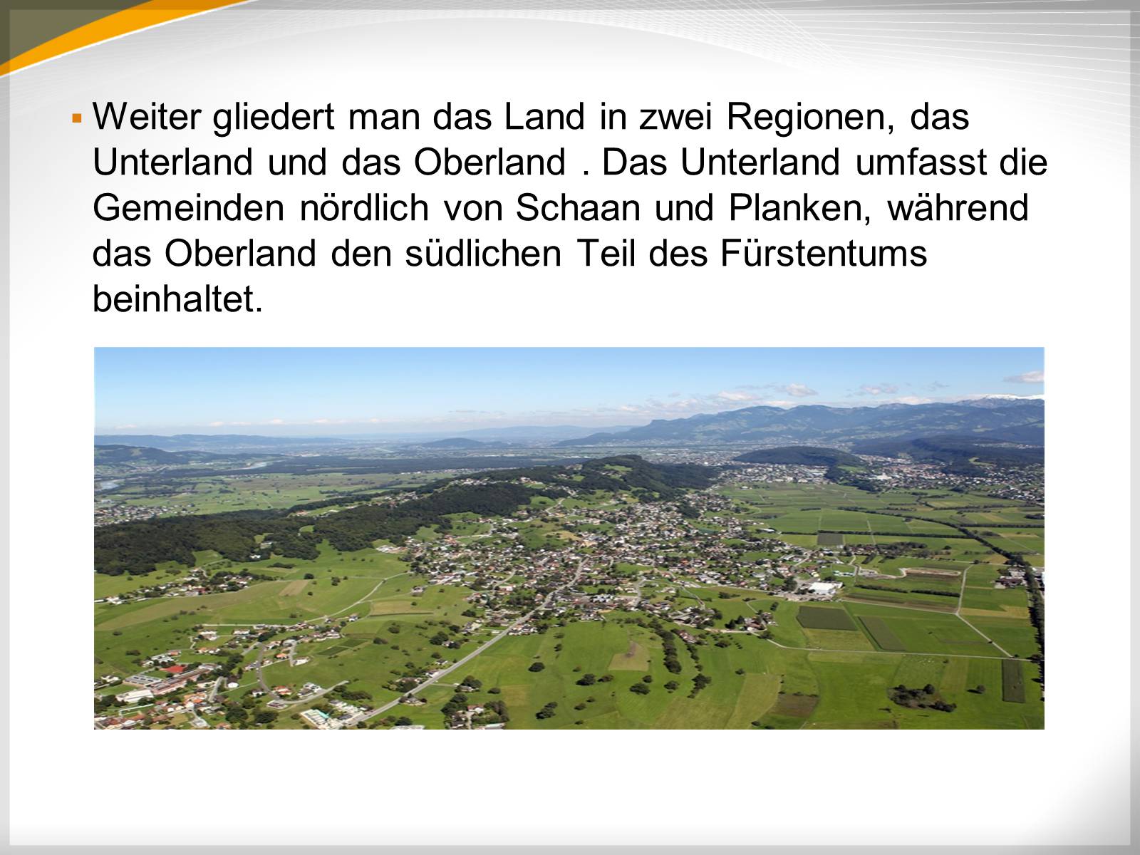 Презентація на тему «Liechtenstein» (варіант 1) - Слайд #7 Презентація на тему «Liechtenstein» (варіант 1) - Слайд #7