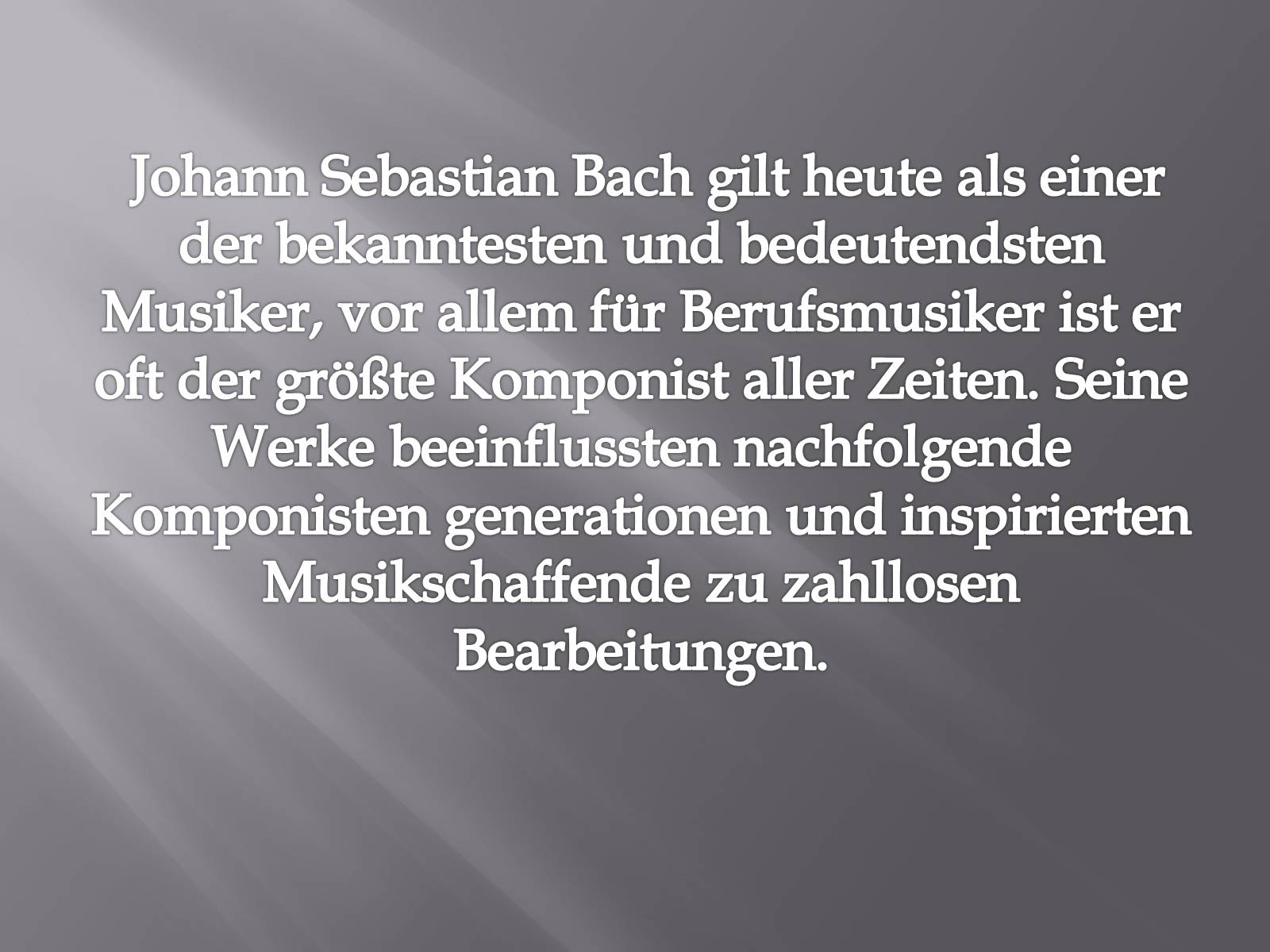 Презентація на тему «Johann Sebastian Bach» (варіант 3) - Слайд #14 Презентація на тему «Johann Sebastian Bach» (варіант 3) - Слайд #14