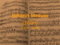Презентація на тему «Johann Strauss»