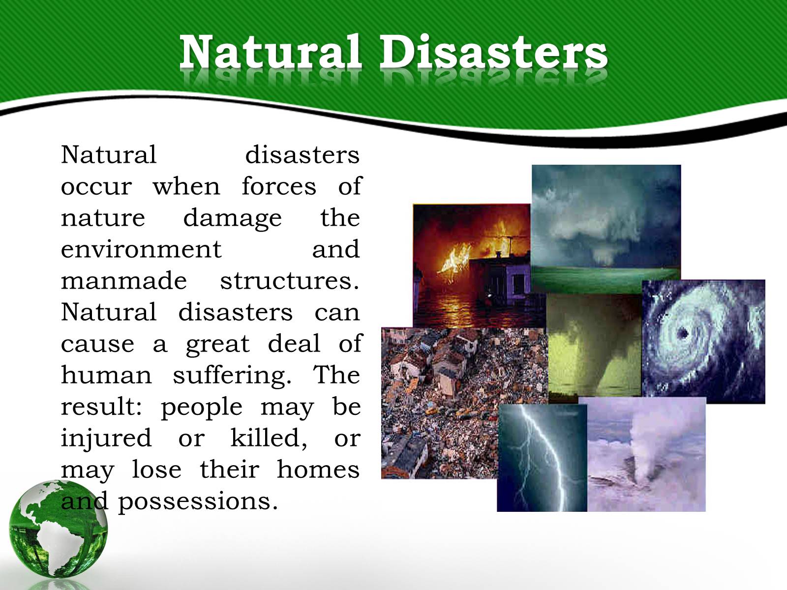 Презентація на тему «Natural Disasters» (варіант 1) - Слайд #2 Презентація на тему «Natural Disasters» (варіант 1) - Слайд #2