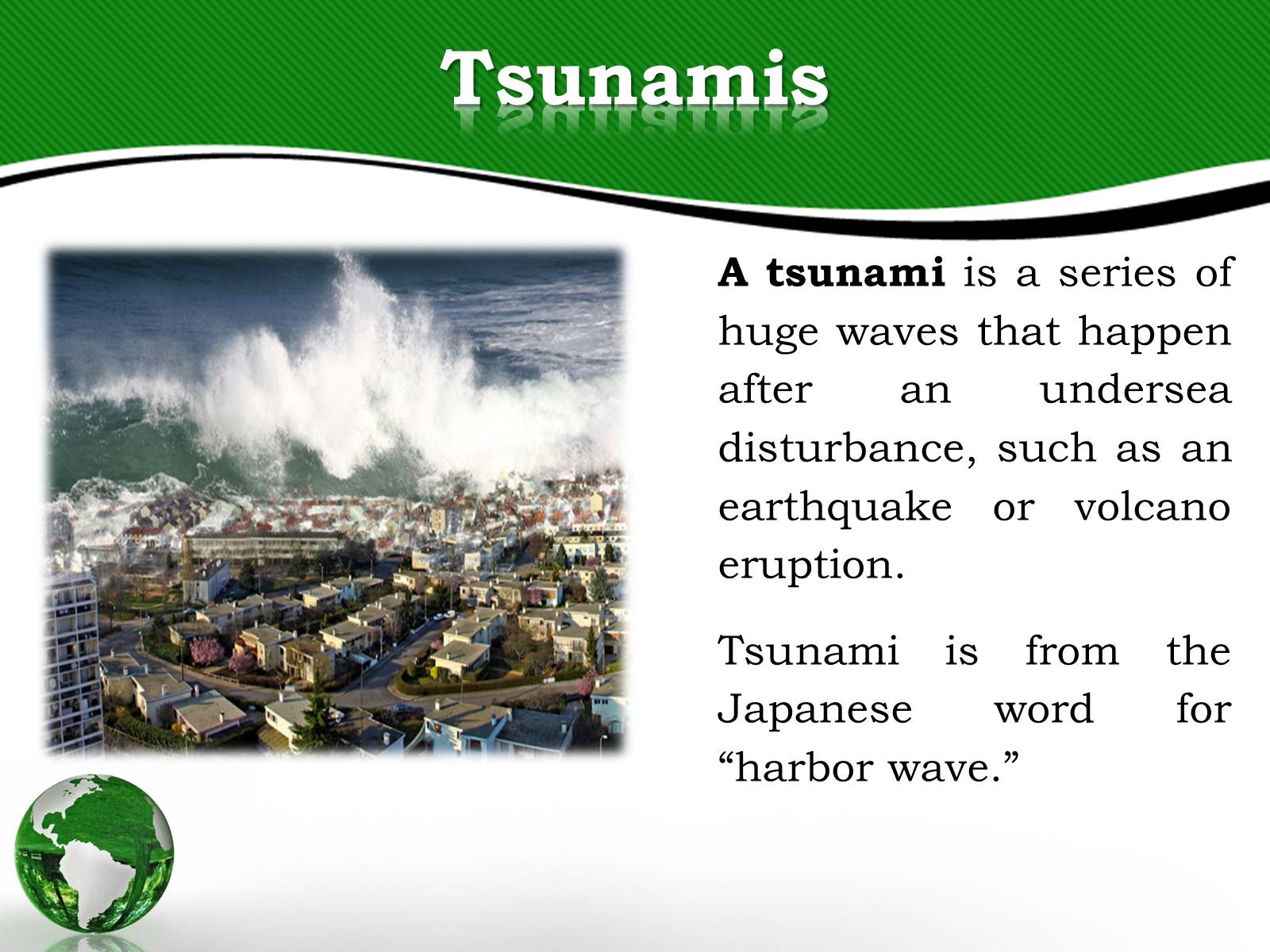 Презентація на тему «Natural Disasters» (варіант 1) - Слайд #8 Презентація на тему «Natural Disasters» (варіант 1) - Слайд #8