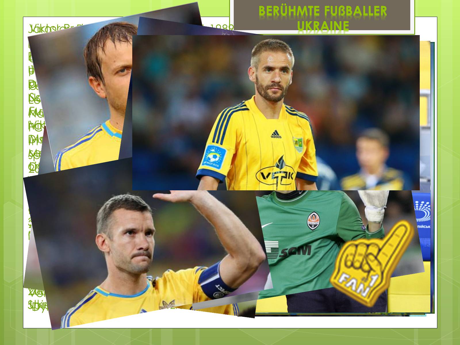 Презентація на тему «Die Geschichte des Fuballs in der Ukraine» - Слайд #6 Презентація на тему «Die Geschichte des Fuballs in der Ukraine» - Слайд #6