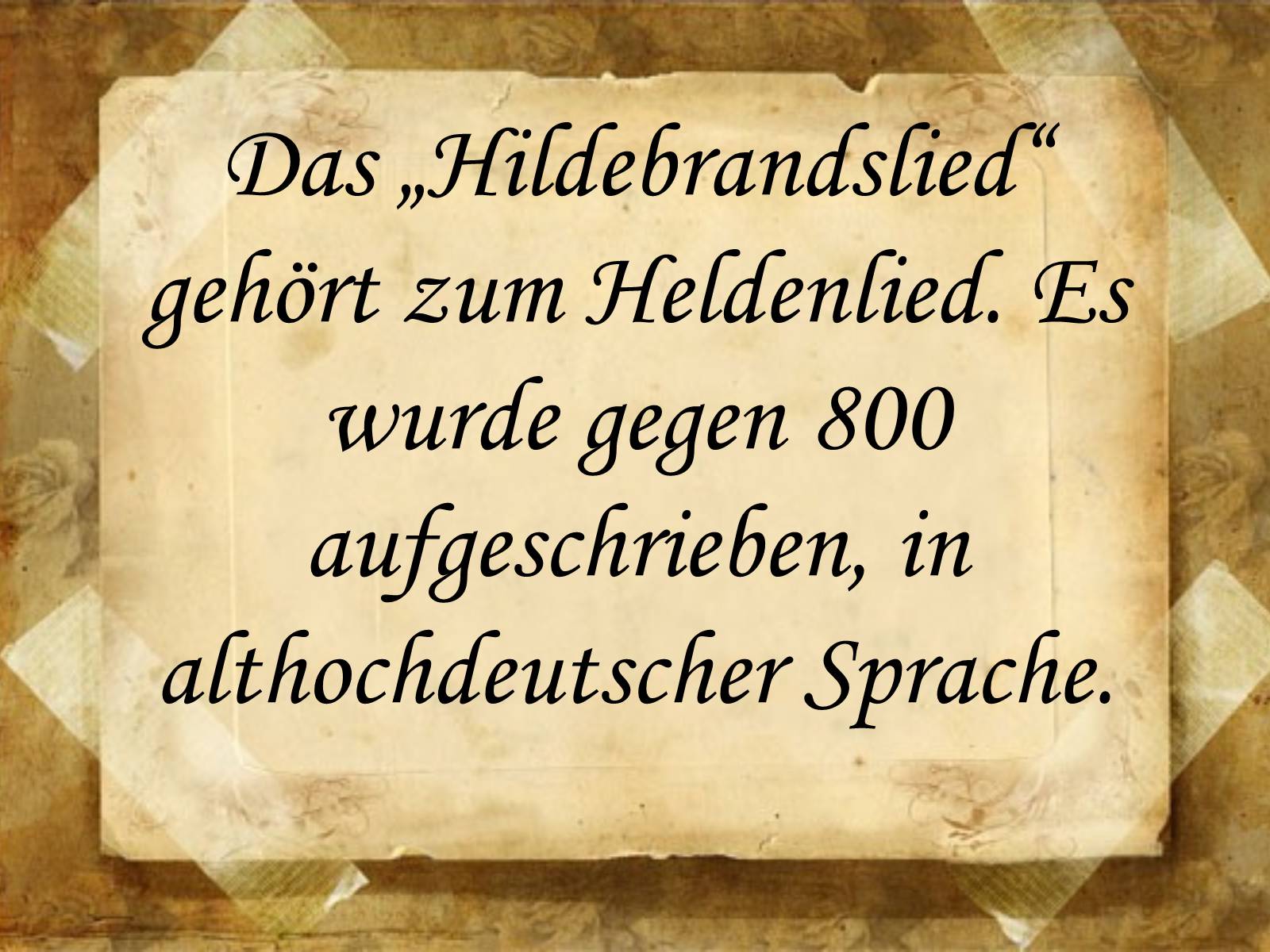 Презентація на тему «Hildebrandslied» - Слайд #2 Презентація на тему «Hildebrandslied» - Слайд #2