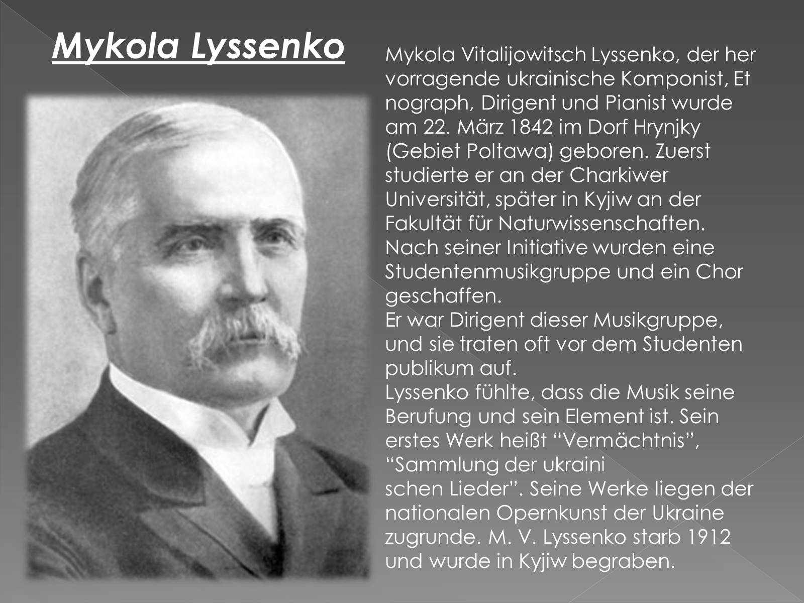 Презентація на тему «HERVORRAGENDE MENSCHEN DER UKRAINE» - Слайд #4 Презентація на тему «HERVORRAGENDE MENSCHEN DER UKRAINE» - Слайд #4