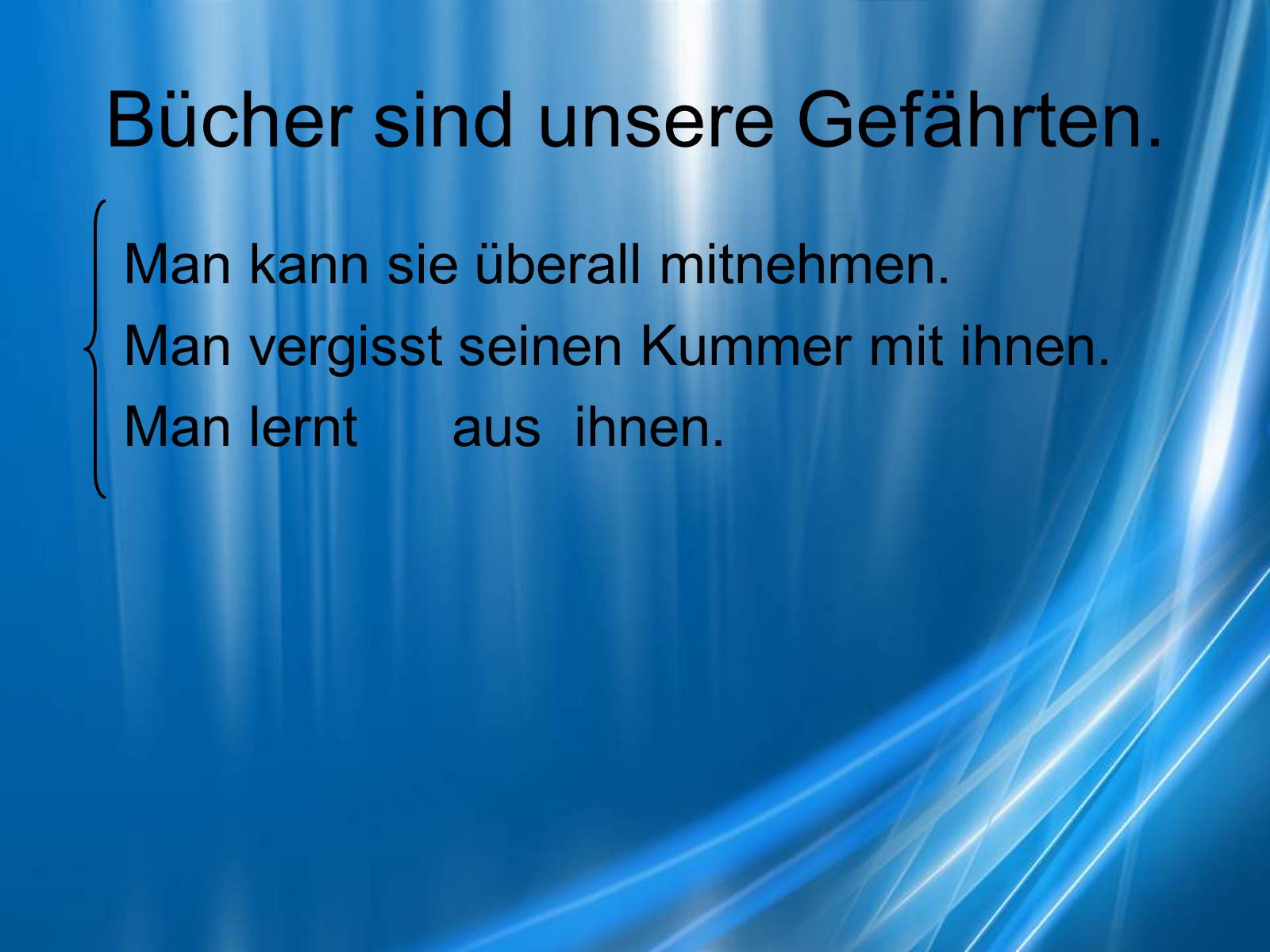 Презентація на тему «Bucher und die Jugendlichen» - Слайд #3 Презентація на тему «Bucher und die Jugendlichen» - Слайд #3