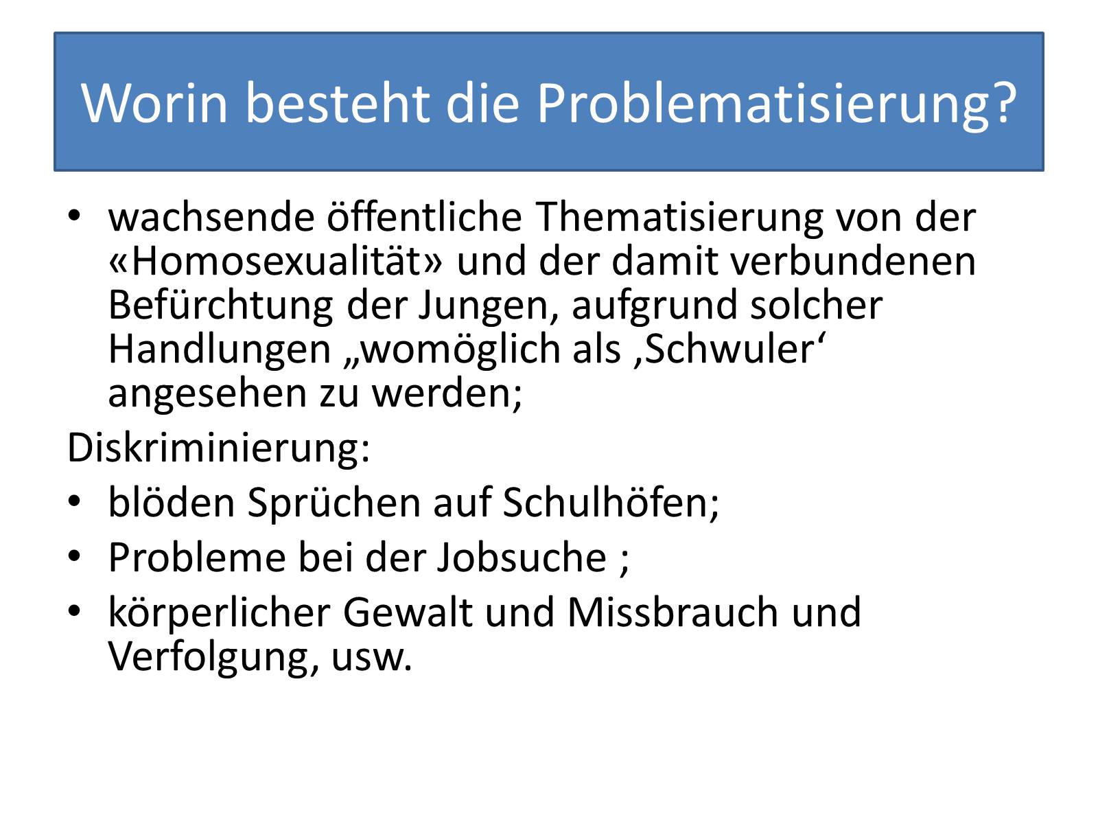 Презентація на тему «Homosexualitat - fur viele immer noch ein Tabu» - Слайд #3