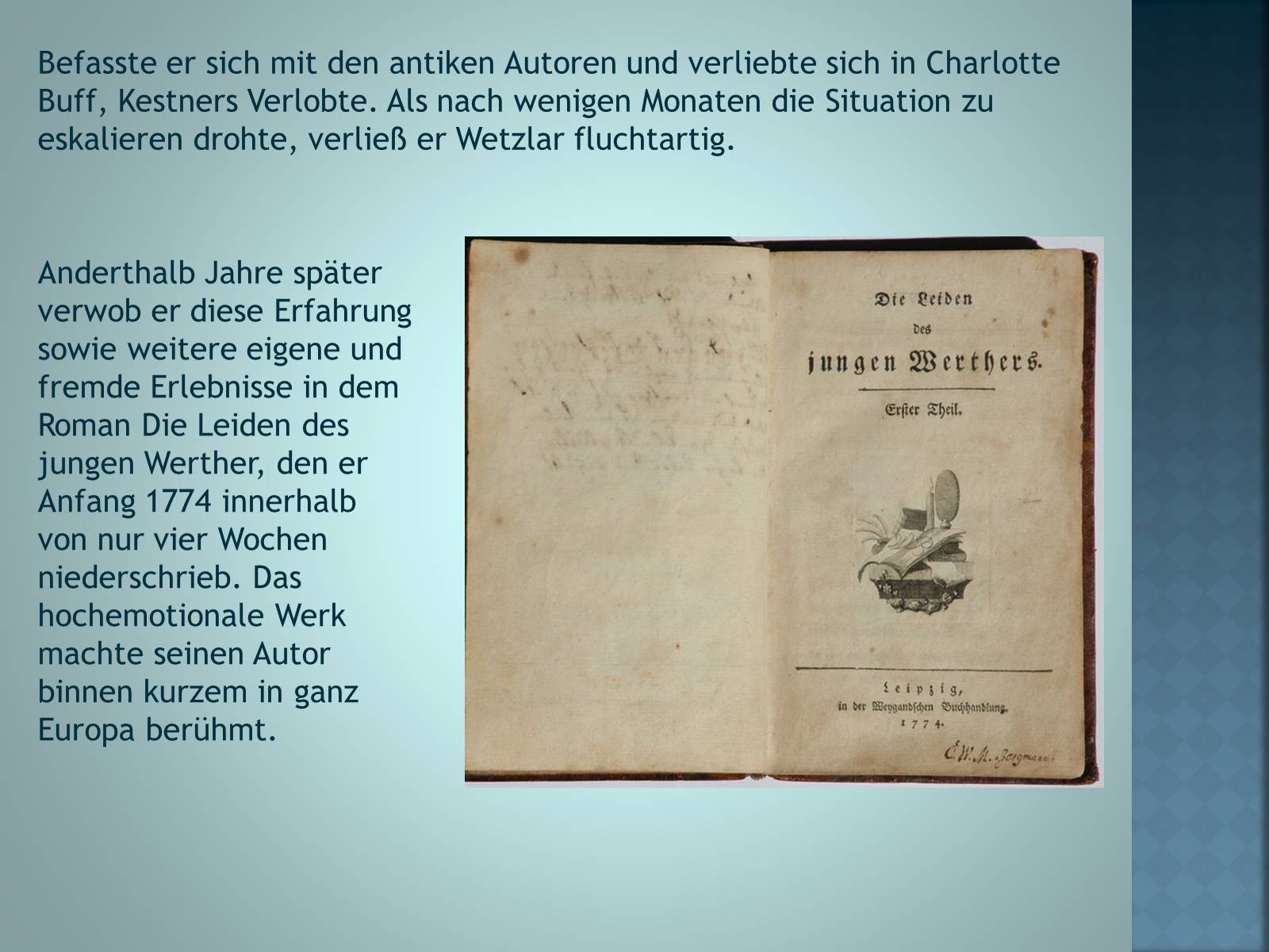 Презентація на тему «Johann Wolfgang von Goethe» (варіант 3) - Слайд #8 Презентація на тему «Johann Wolfgang von Goethe» (варіант 3) - Слайд #8