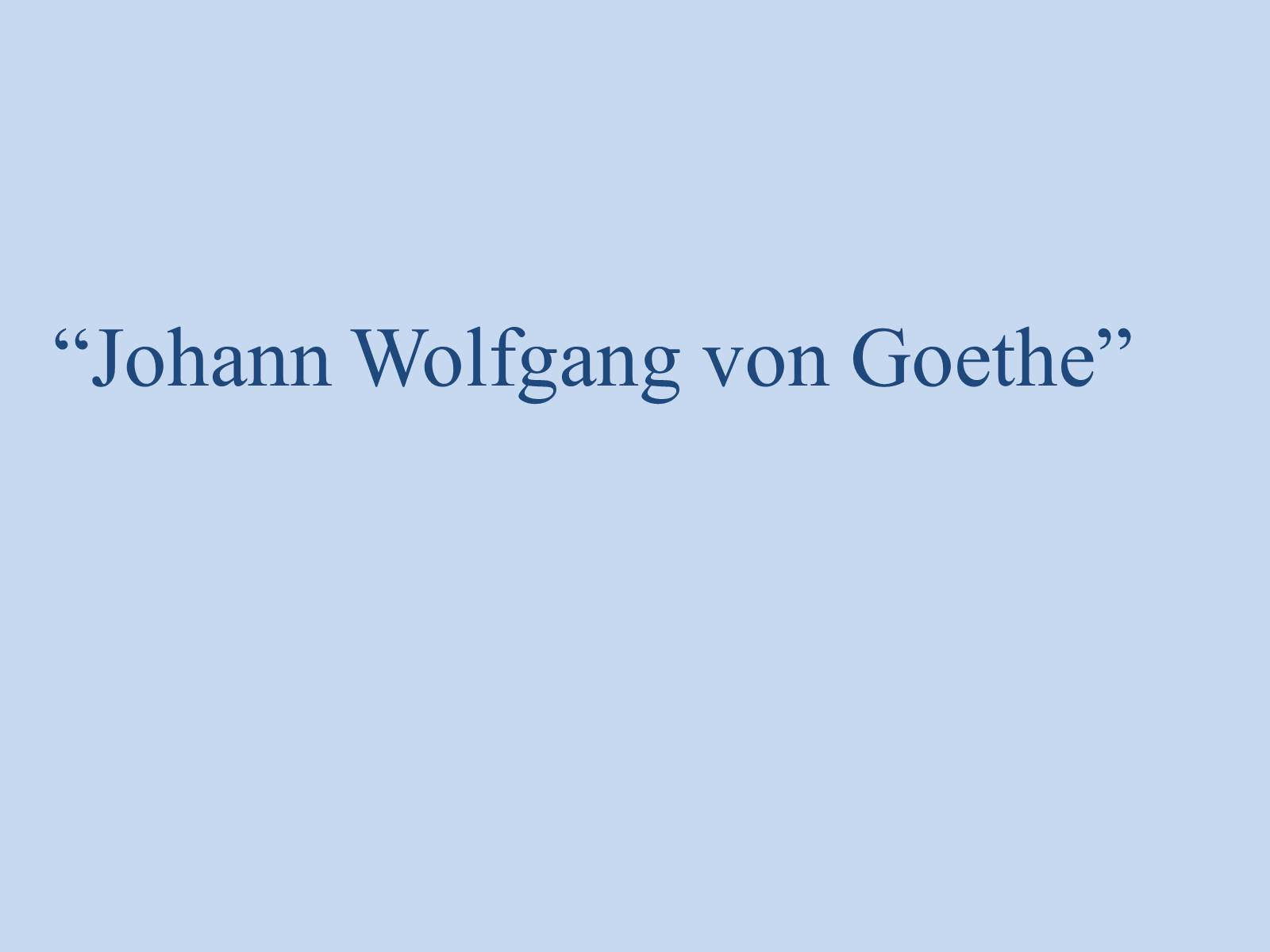 Презентація на тему «Johann Wolfgang von Goethe» (варіант 4) - Слайд #1 Презентація на тему «Johann Wolfgang von Goethe» (варіант 4) - Слайд #1