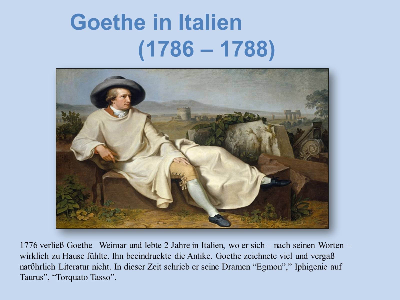 Презентація на тему «Johann Wolfgang von Goethe» (варіант 4) - Слайд #11 Презентація на тему «Johann Wolfgang von Goethe» (варіант 4) - Слайд #11