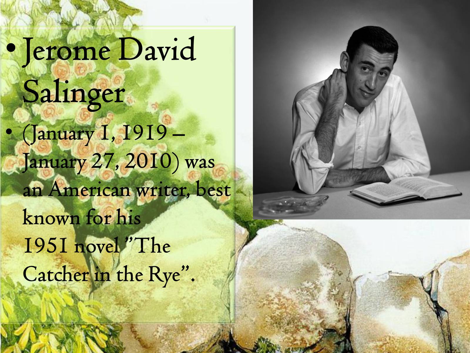 Презентація на тему «Jerome David Salinger» - Слайд #2 Презентація на тему «Jerome David Salinger» - Слайд #2