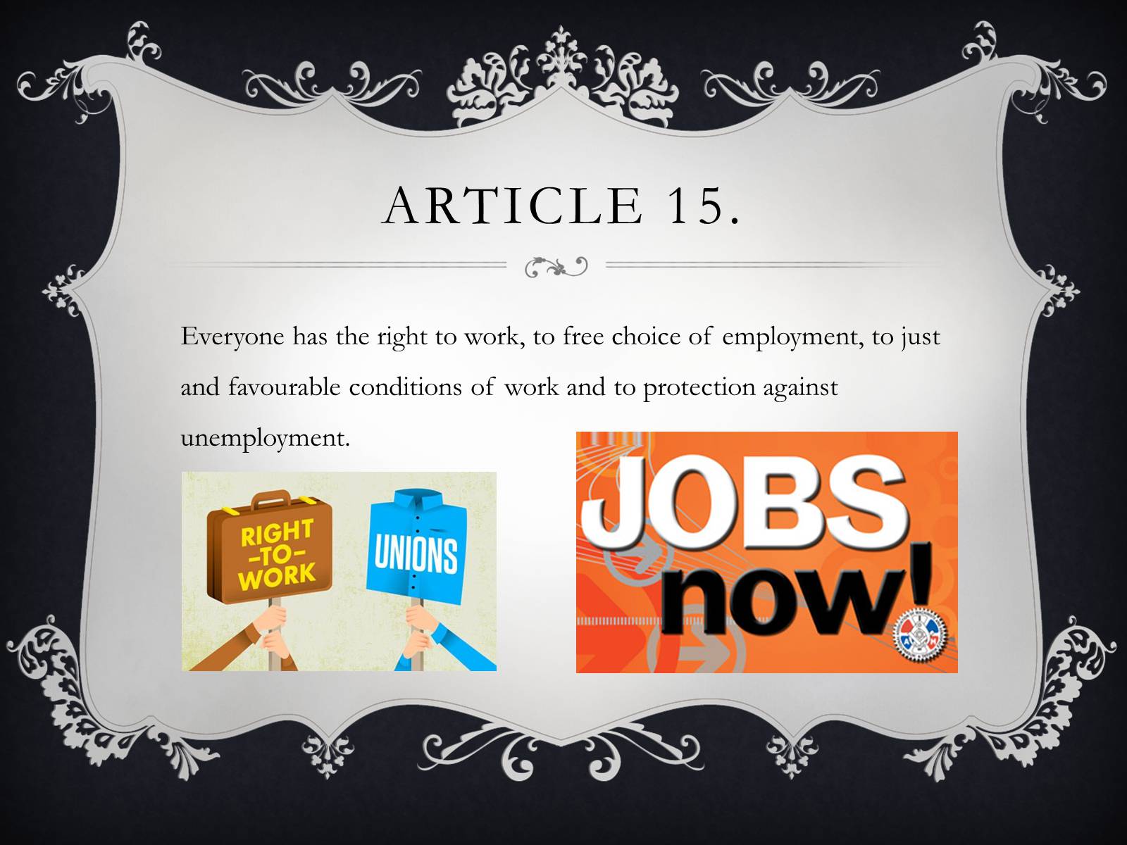 Презентація на тему «Everyone has the right to…» - Слайд #18 Презентація на тему «Everyone has the right to…» - Слайд #18