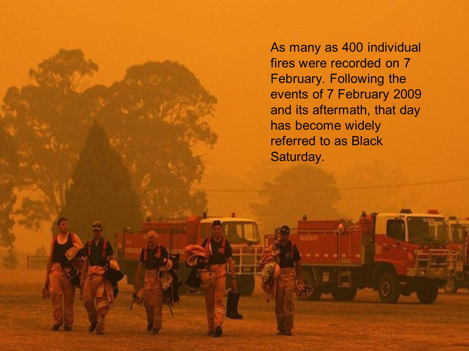 Презентація на тему «Black Saturday bushfires» - Слайд #3 Презентація на тему «Black Saturday bushfires» - Слайд #3
