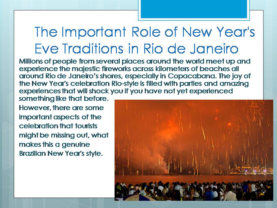 Презентація на тему «New Year’s Traditions in Rio, Brazil» - Слайд #2 Презентація на тему «New Year’s Traditions in Rio, Brazil» - Слайд #2