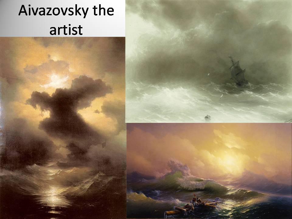 Презентація на тему «Ivan Aivazovsky» (варіант 4) - Слайд #11 Презентація на тему «Ivan Aivazovsky» (варіант 4) - Слайд #11