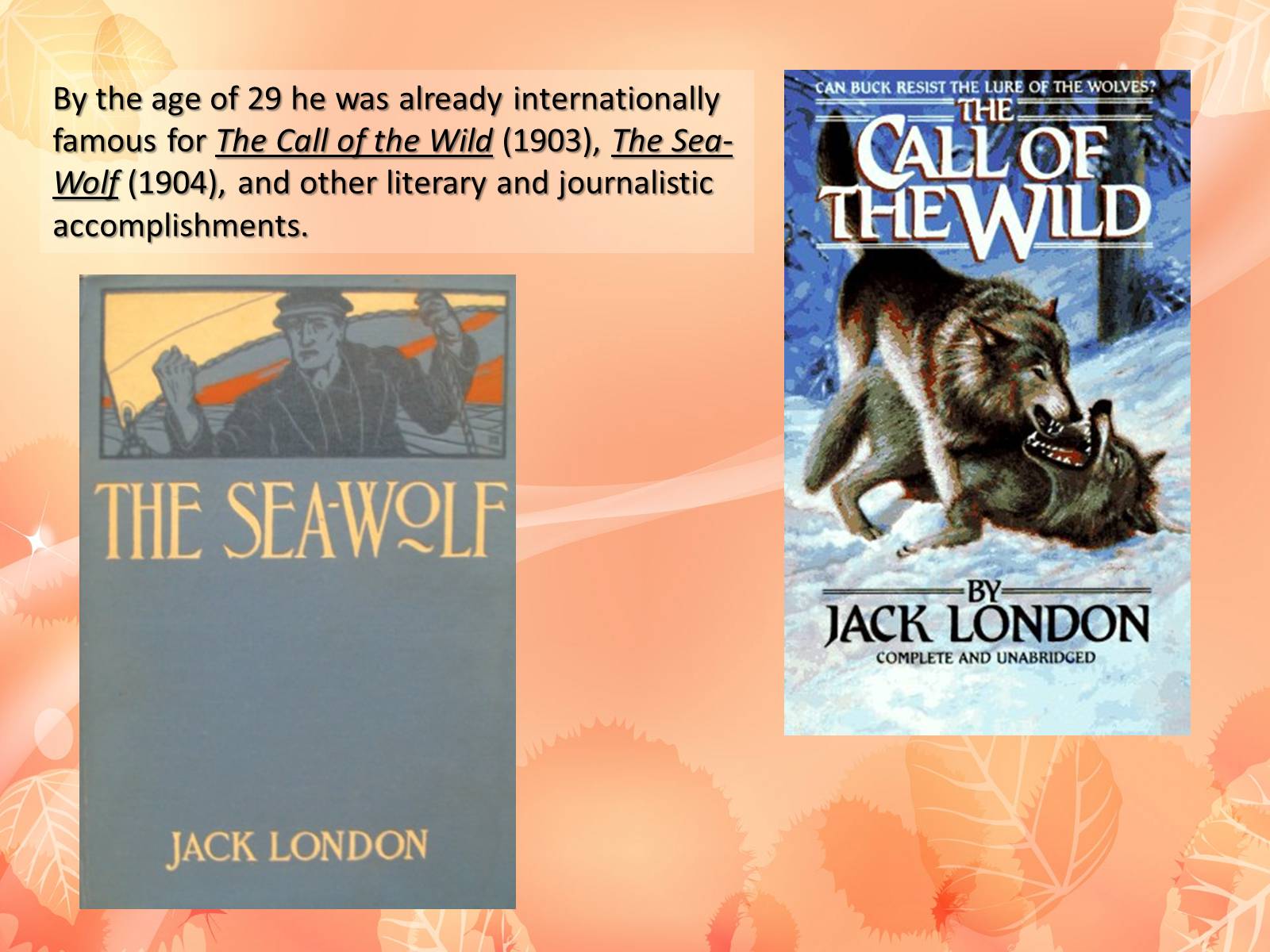 Презентація на тему «Jack London» (варіант 2) - Слайд #7 Презентація на тему «Jack London» (варіант 2) - Слайд #7
