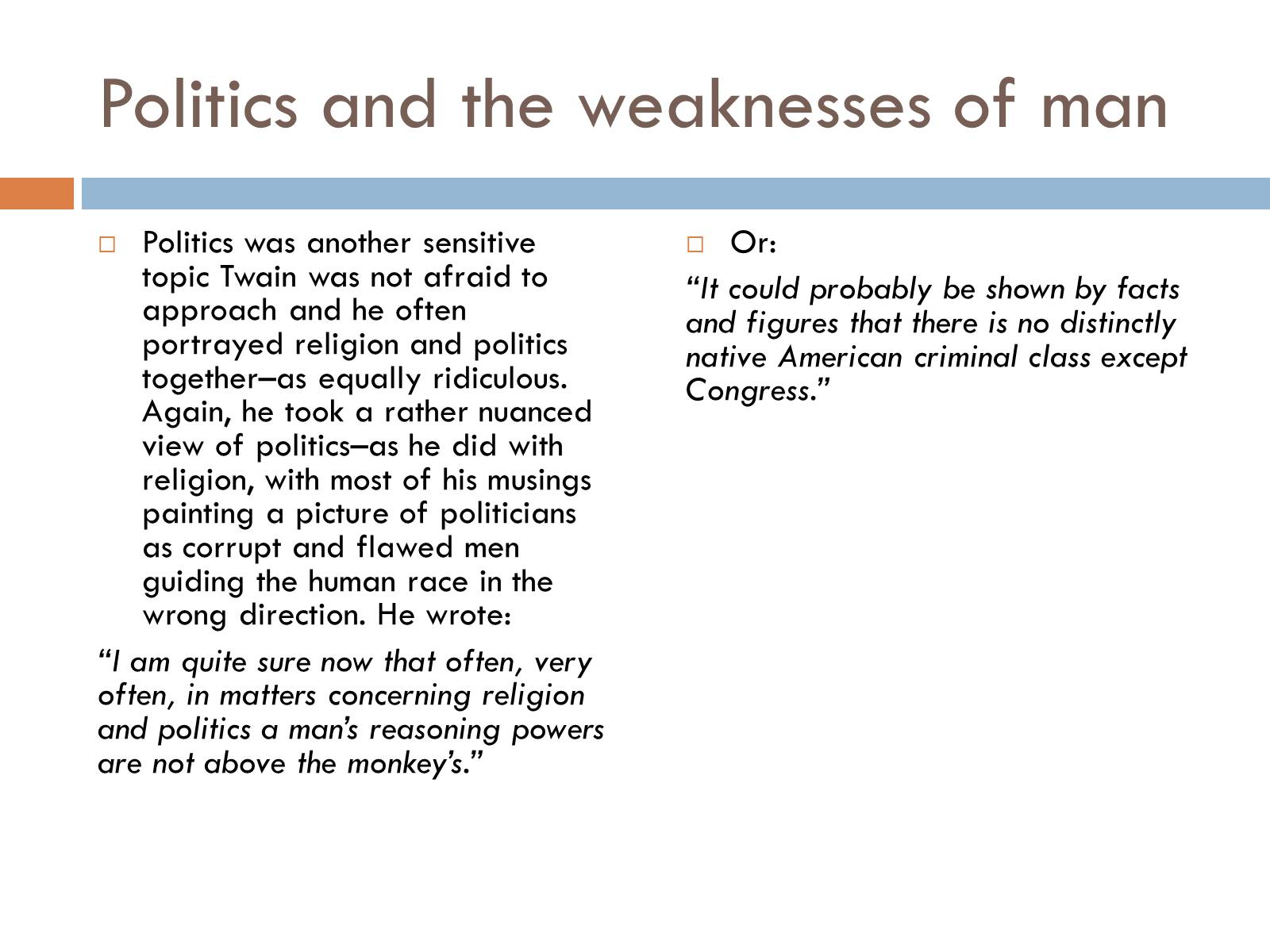 Презентація на тему «The religion and political views of Mark Twain» - Слайд #6 Презентація на тему «The religion and political views of Mark Twain» - Слайд #6