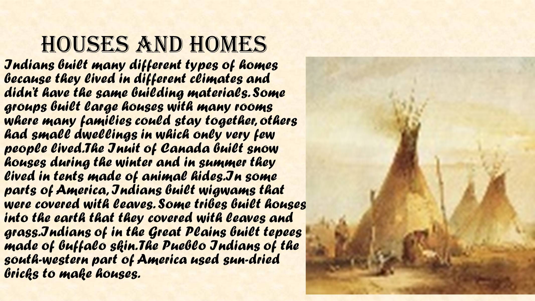 Презентація на тему «The American Indians» - Слайд #7 Презентація на тему «The American Indians» - Слайд #7