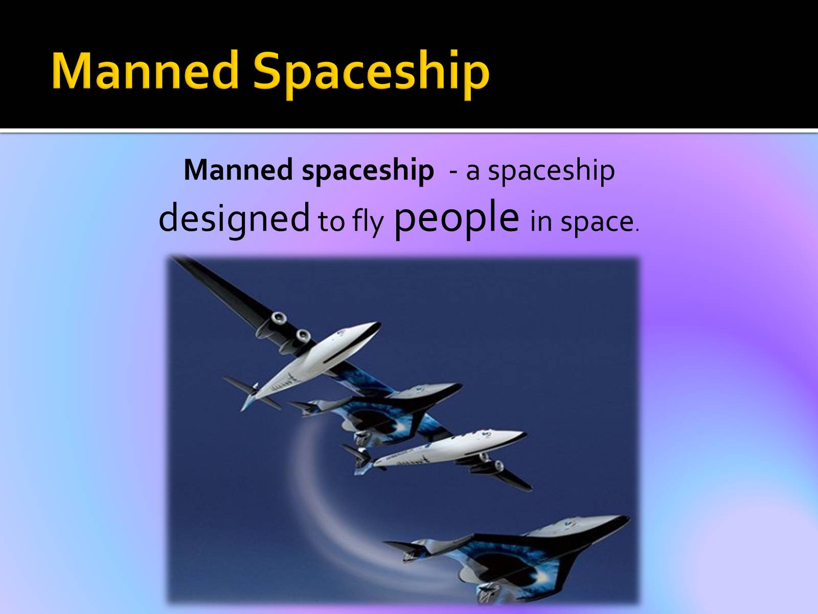 Презентація на тему «Spaceships» - Слайд #2 Презентація на тему «Spaceships» - Слайд #2