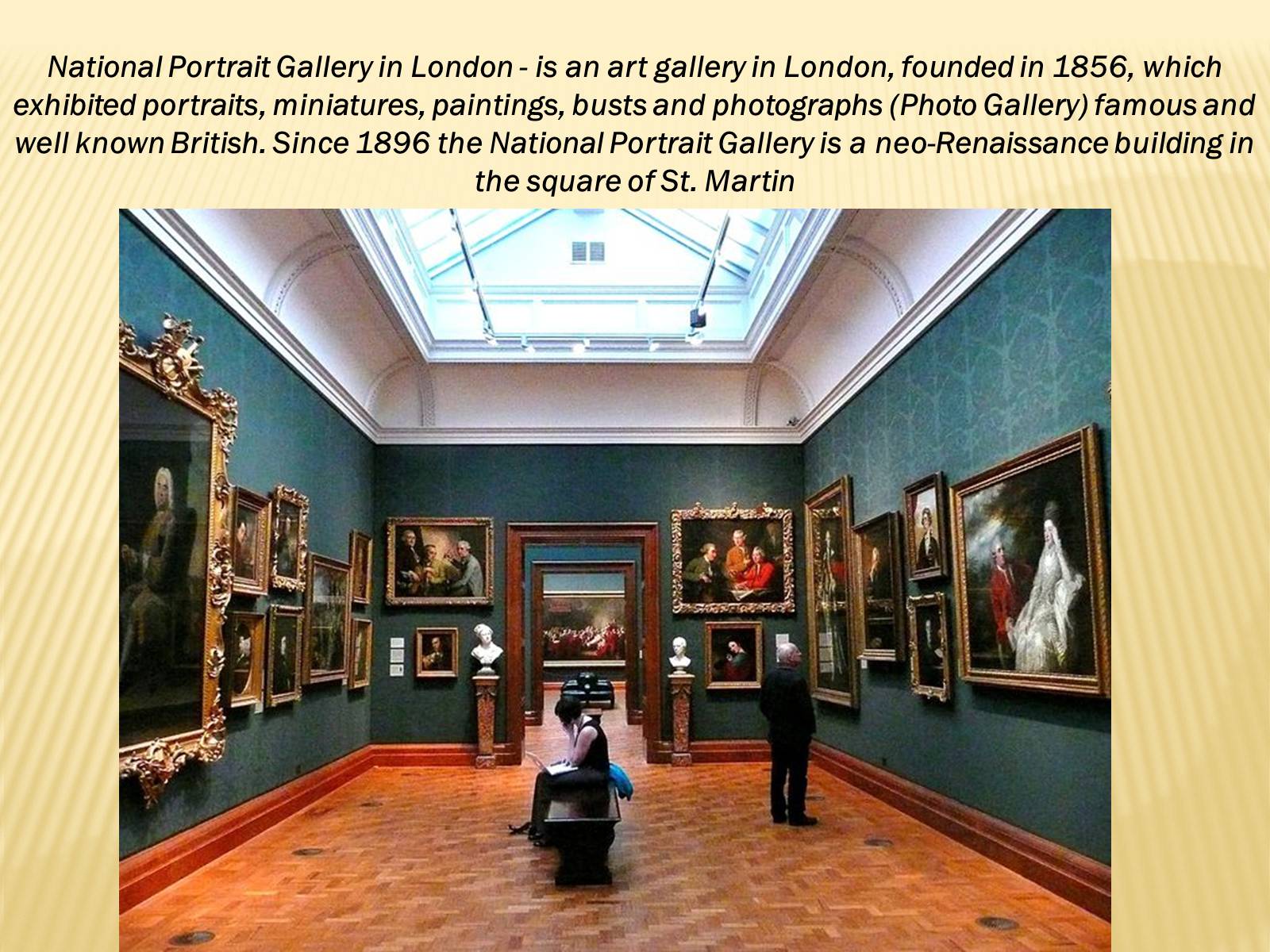 Презентація на тему «The National Portrait Gallery in London» - Слайд #4 Презентація на тему «The National Portrait Gallery in London» - Слайд #4