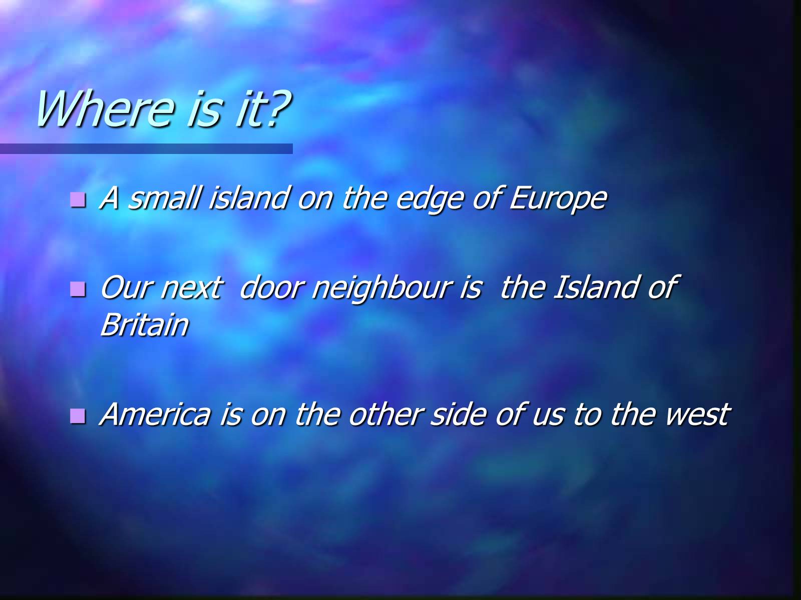 Презентація на тему «Presentation on Ireland» - Слайд #2 Презентація на тему «Presentation on Ireland» - Слайд #2