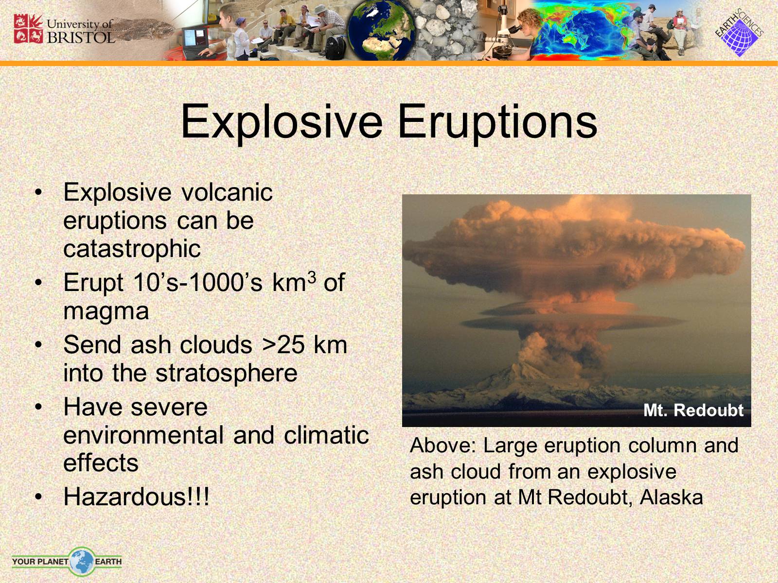 Презентація на тему «Volcanic Eruptions and Hazards» (варіант 1) - Слайд #4 Презентація на тему «Volcanic Eruptions and Hazards» (варіант 1) - Слайд #4