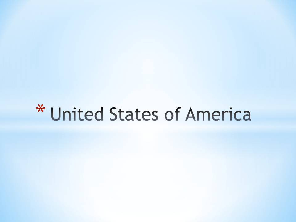 Презентація на тему «United States of America» - Слайд #1 Презентація на тему «United States of America» - Слайд #1