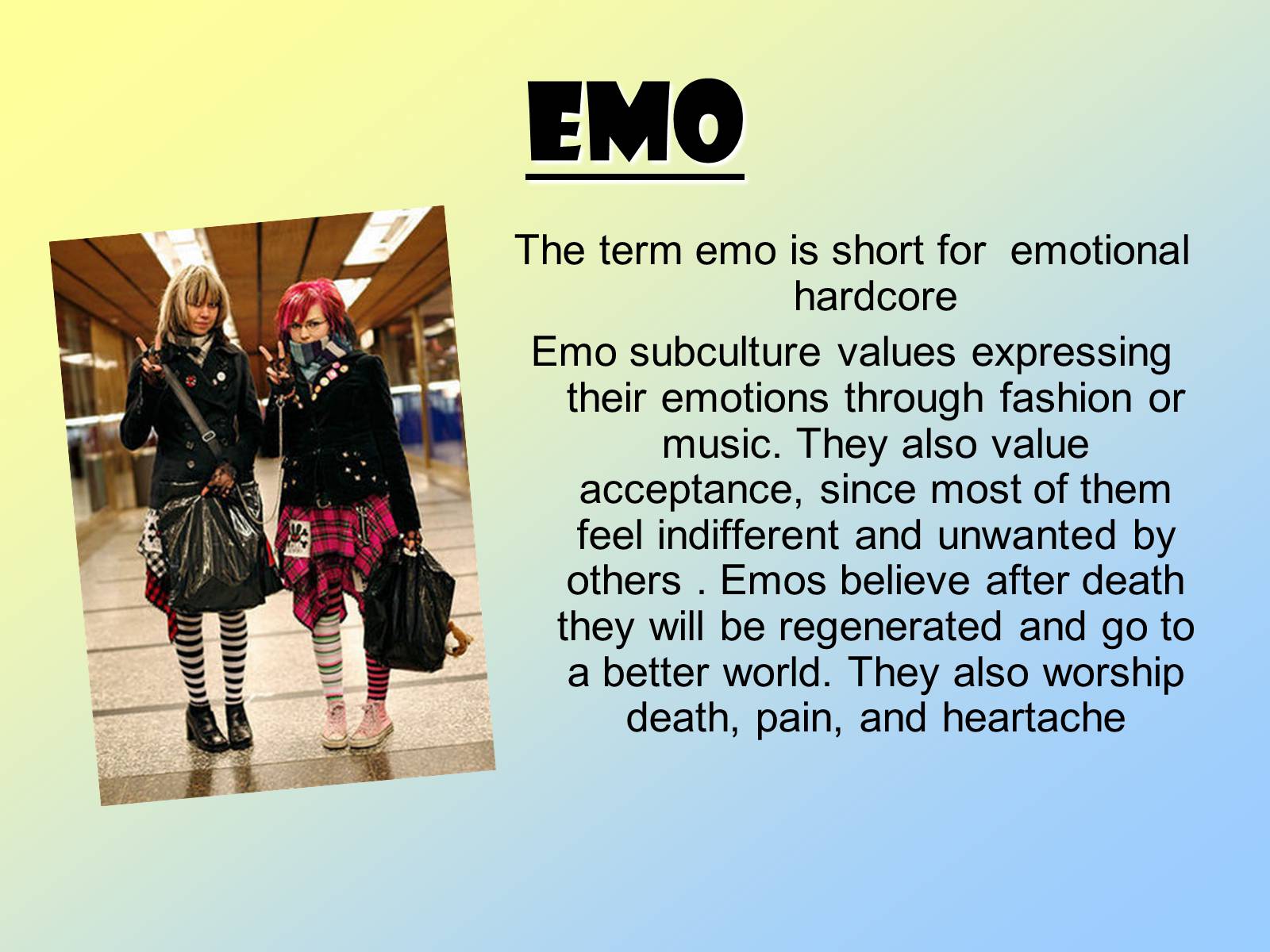 Презентація на тему «Youth Subcultures nowadays» - Слайд #11