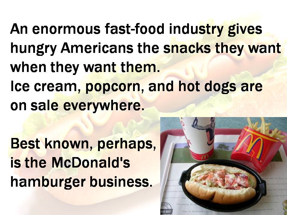 Презентація на тему «American food» (варіант 3) - Слайд #7 Презентація на тему «American food» (варіант 3) - Слайд #7
