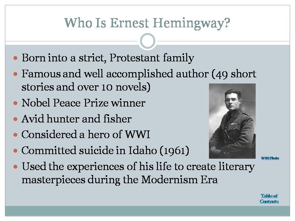 Презентація на тему «A Biography of Ernest Hemingway» (варіант 2) - Слайд #3 Презентація на тему «A Biography of Ernest Hemingway» (варіант 2) - Слайд #3