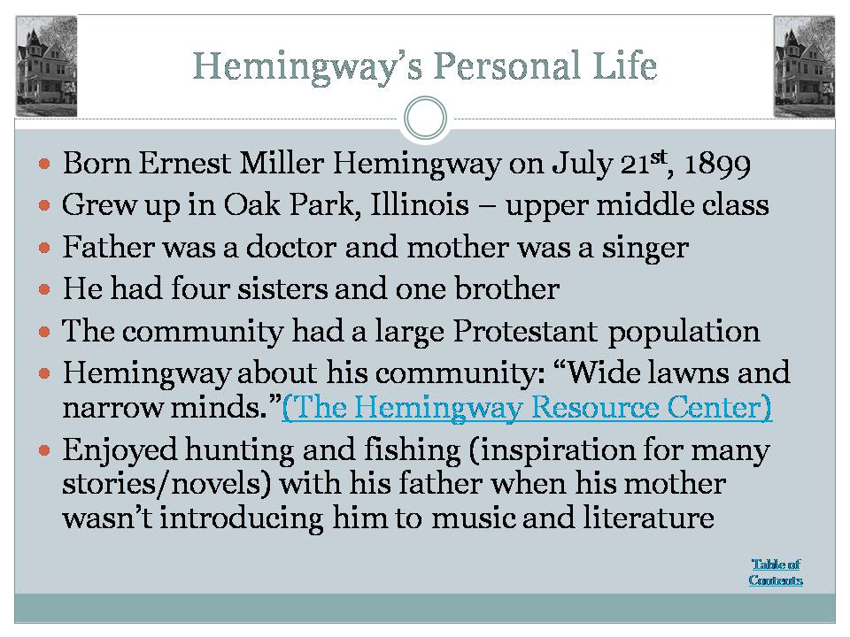 Презентація на тему «A Biography of Ernest Hemingway» (варіант 2) - Слайд #4 Презентація на тему «A Biography of Ernest Hemingway» (варіант 2) - Слайд #4