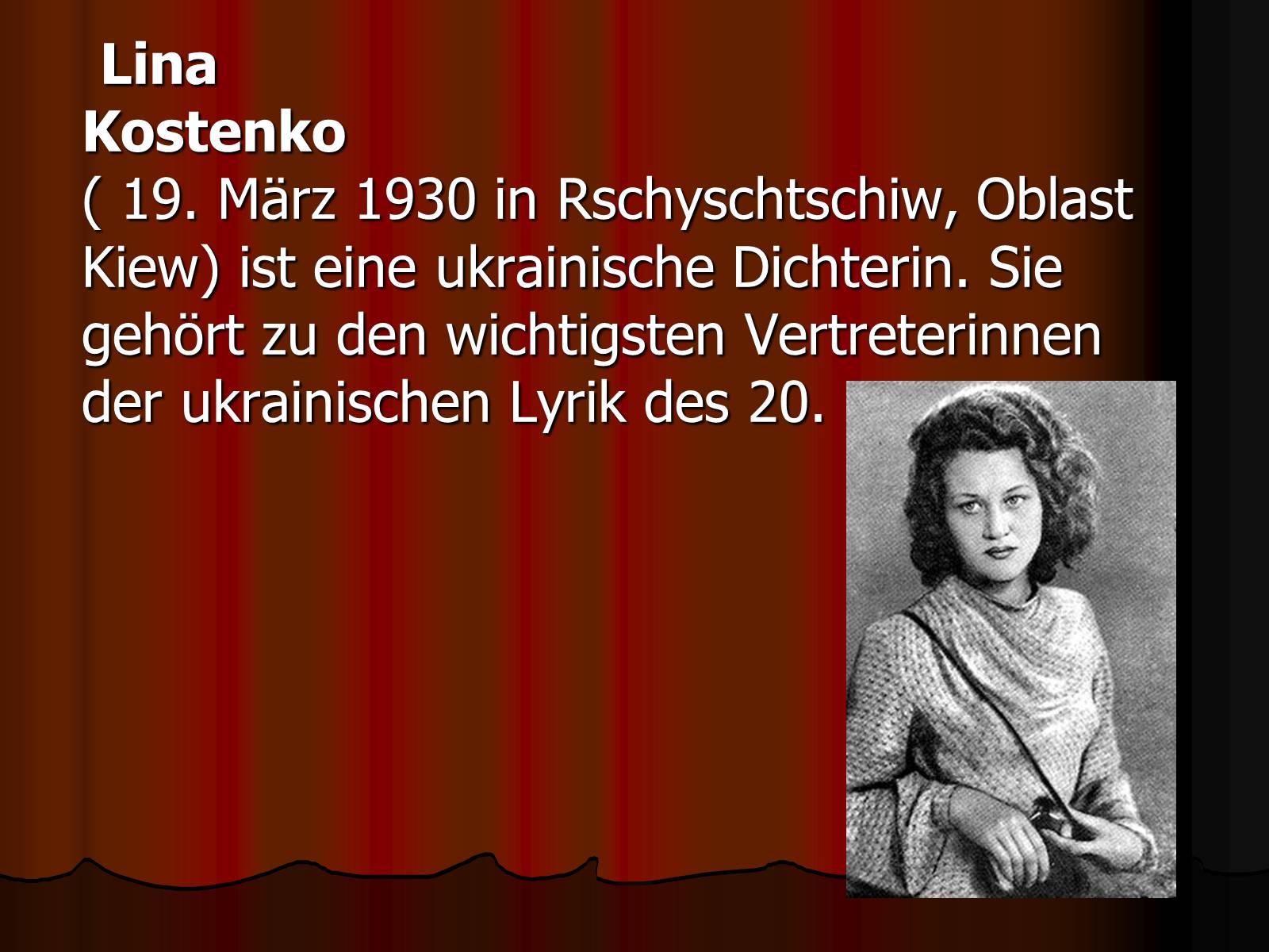 Презентація на тему «Костенко Ліна Василівна» (варіант 2) - Слайд #2 Презентація на тему «Костенко Ліна Василівна» (варіант 2) - Слайд #2