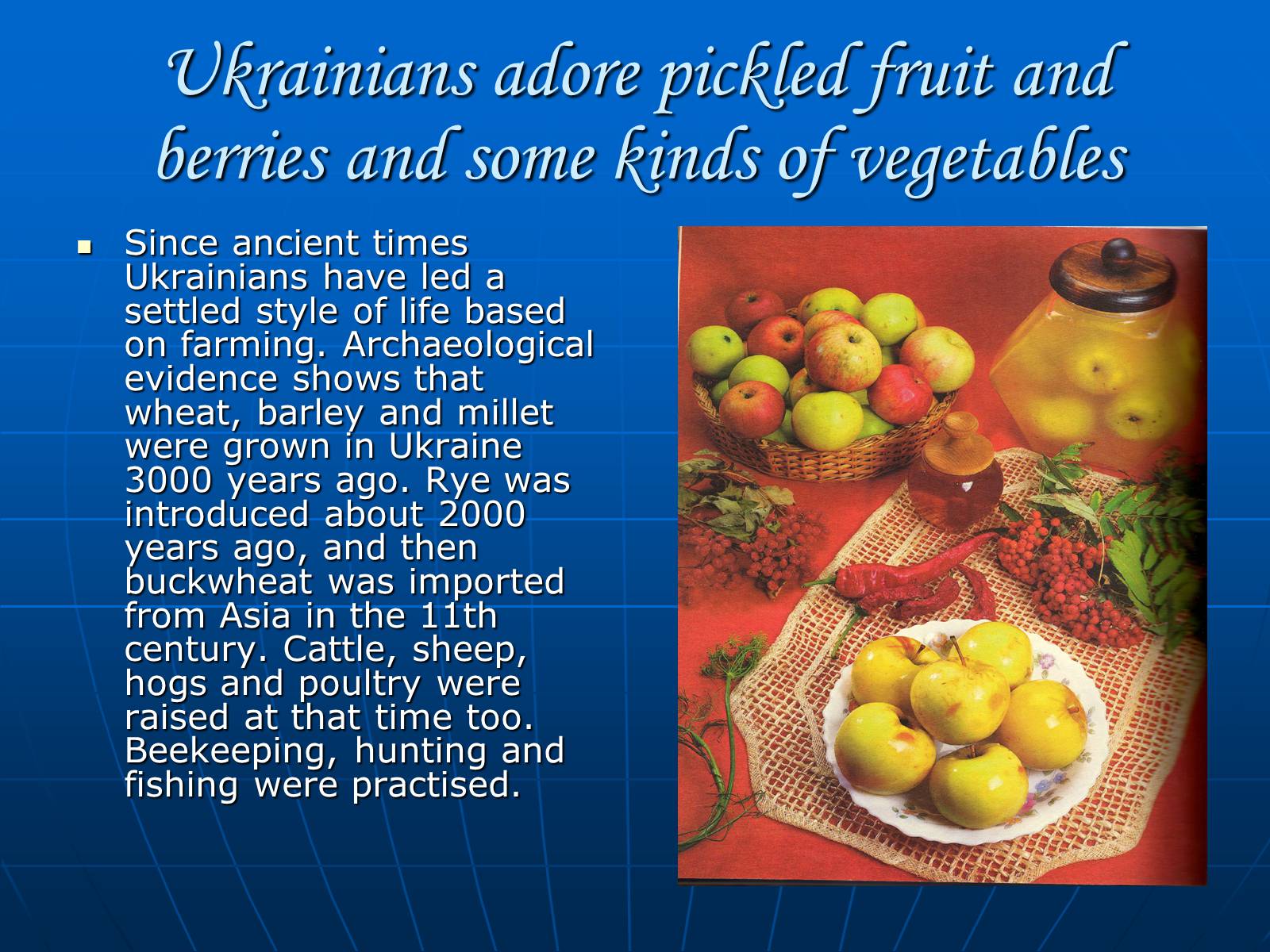Презентація на тему «Ukrainian cuisine» (варіант 4) - Слайд #3 Презентація на тему «Ukrainian cuisine» (варіант 4) - Слайд #3