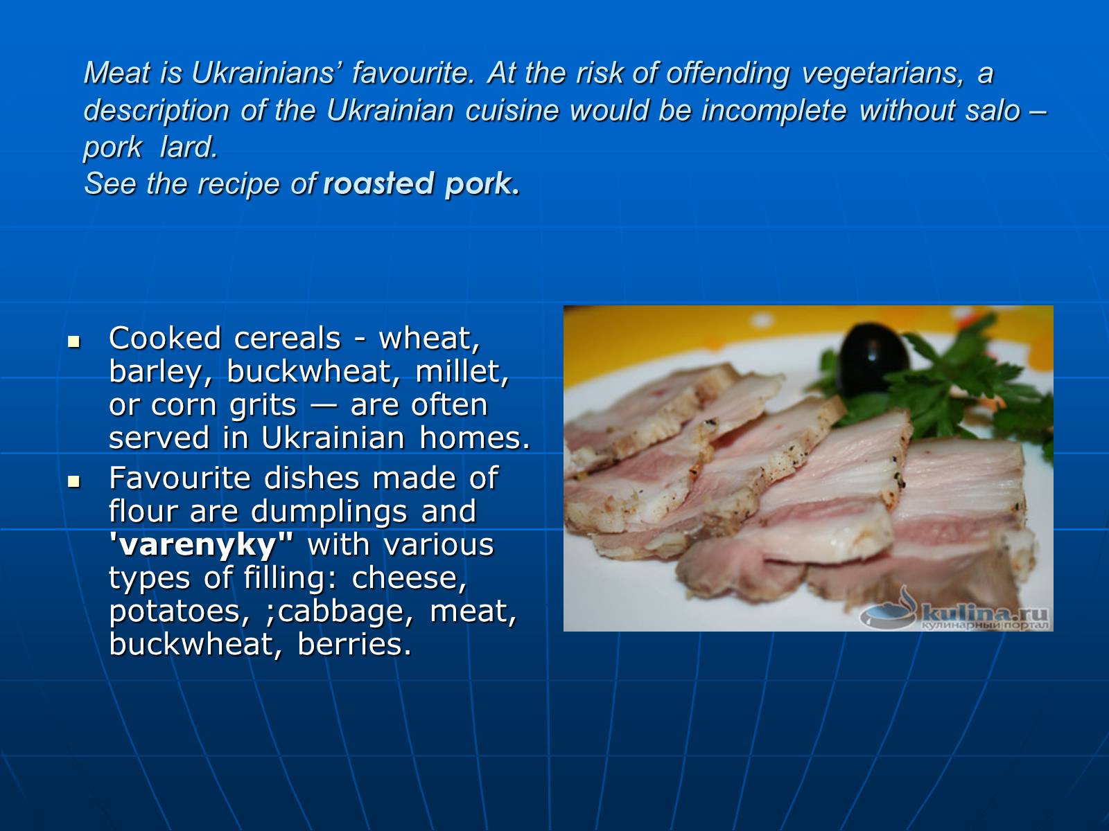 Презентація на тему «Ukrainian cuisine» (варіант 4) - Слайд #5 Презентація на тему «Ukrainian cuisine» (варіант 4) - Слайд #5