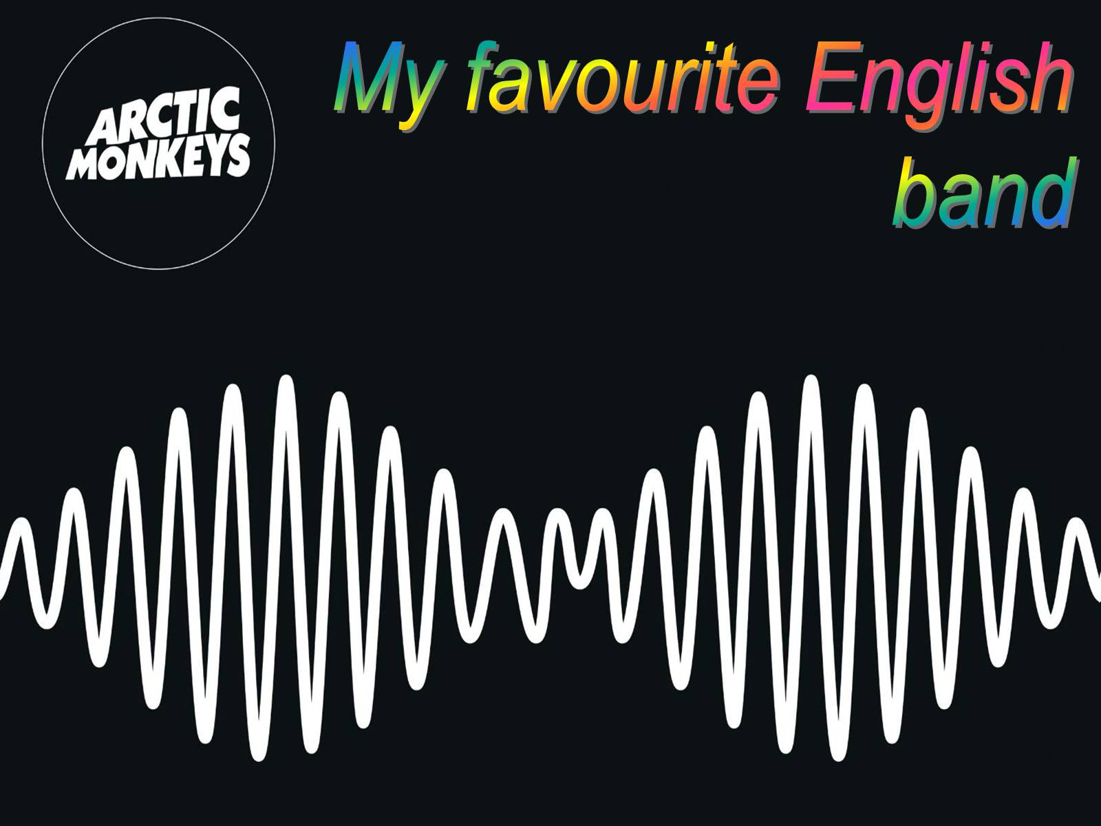 Презентація на тему «My favourite English band» - Слайд #1 Презентація на тему «My favourite English band» - Слайд #1