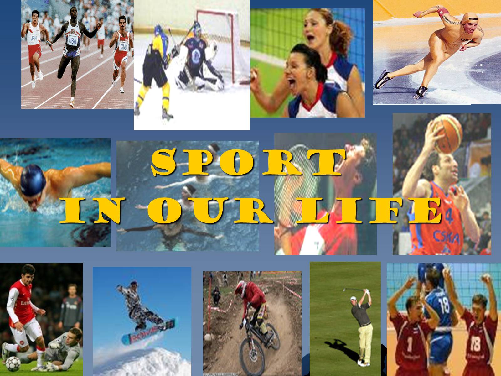 Презентація на тему «Sport in Our Life» (варіант 1) - Слайд #1 Презентація на тему «Sport in Our Life» (варіант 1) - Слайд #1