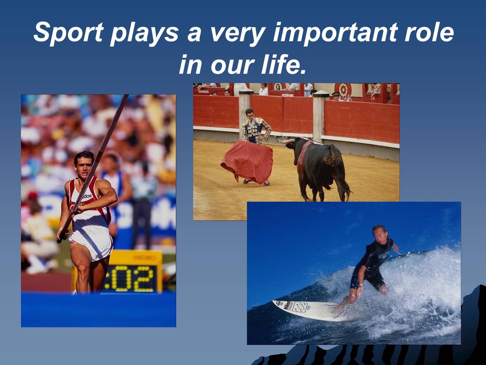Презентація на тему «Sport in Our Life» (варіант 1) - Слайд #2 Презентація на тему «Sport in Our Life» (варіант 1) - Слайд #2