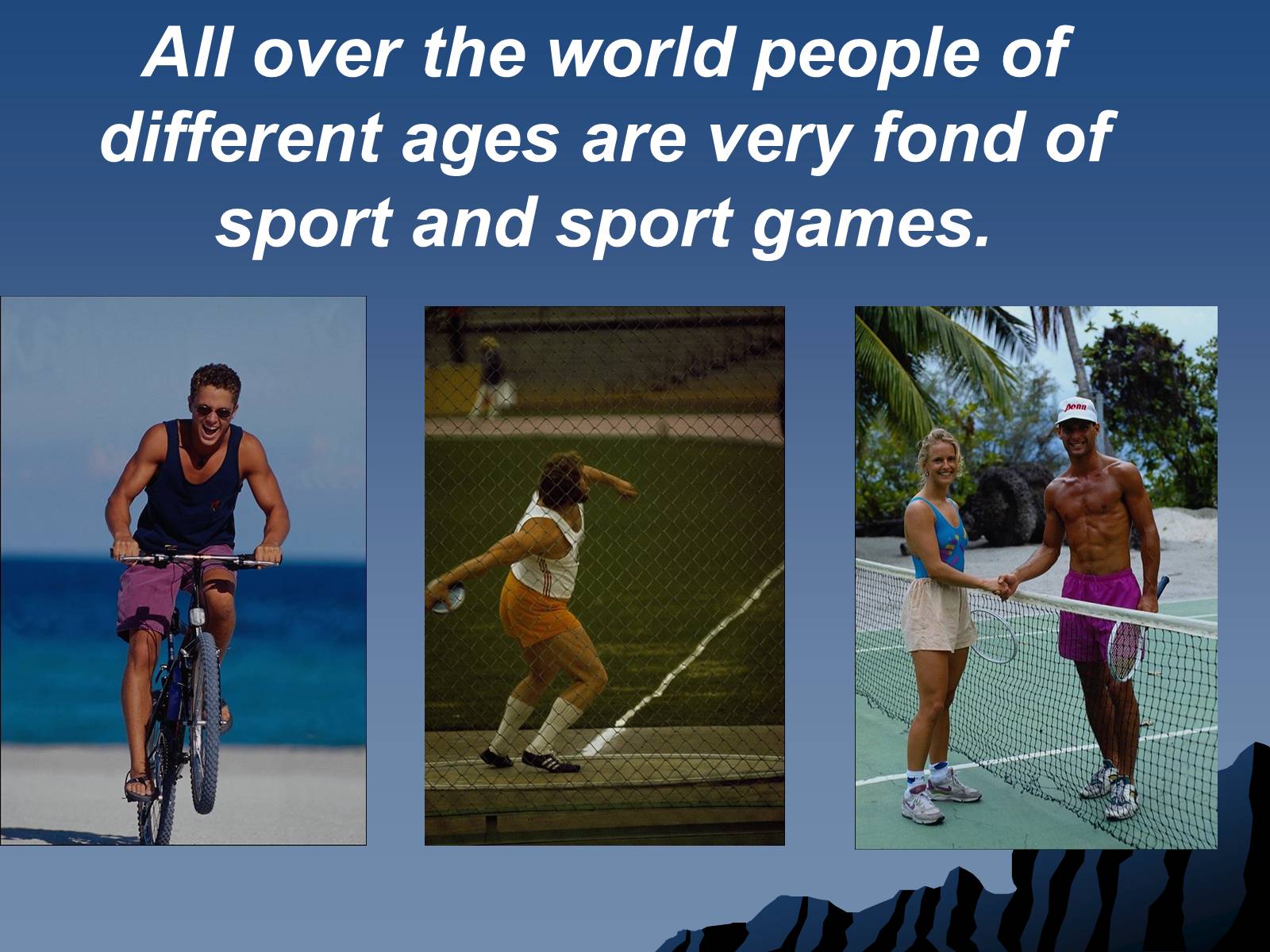 Презентація на тему «Sport in Our Life» (варіант 1) - Слайд #3 Презентація на тему «Sport in Our Life» (варіант 1) - Слайд #3