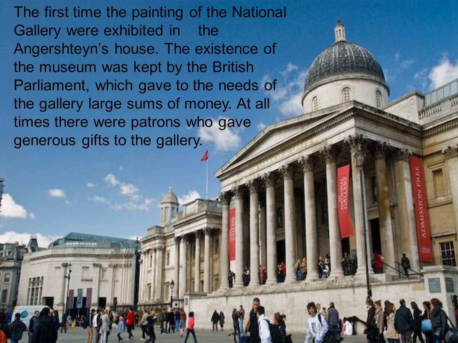 Презентація на тему «The National Gallery» (варіант 2) - Слайд #5 Презентація на тему «The National Gallery» (варіант 2) - Слайд #5