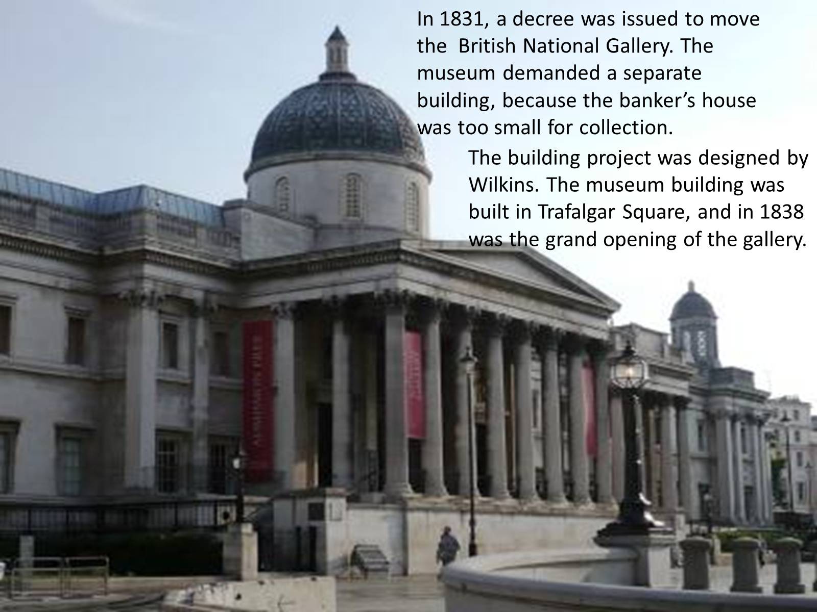 Презентація на тему «The National Gallery» (варіант 2) - Слайд #7 Презентація на тему «The National Gallery» (варіант 2) - Слайд #7