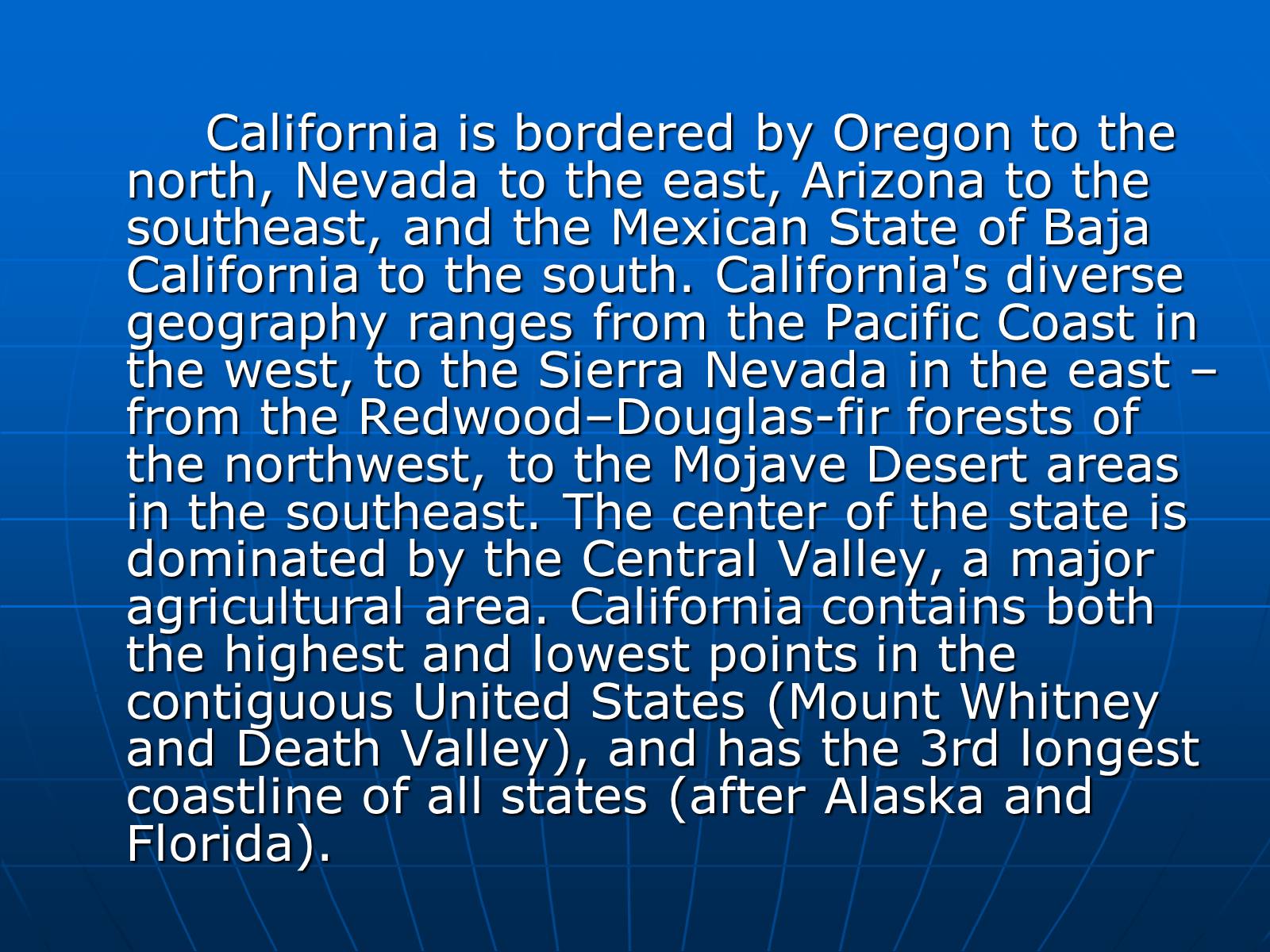 Презентація на тему «California» (варіант 3) - Слайд #4 Презентація на тему «California» (варіант 3) - Слайд #4