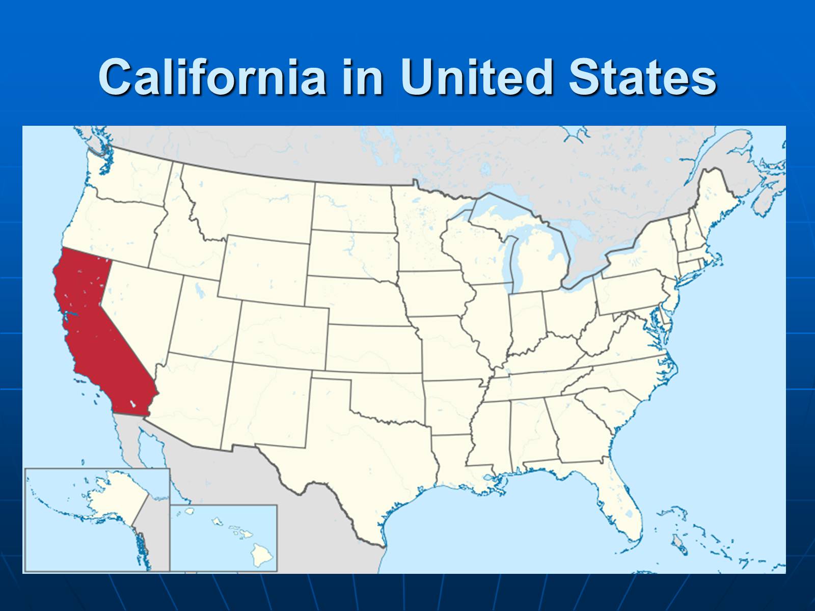 Презентація на тему «California» (варіант 3) - Слайд #5 Презентація на тему «California» (варіант 3) - Слайд #5