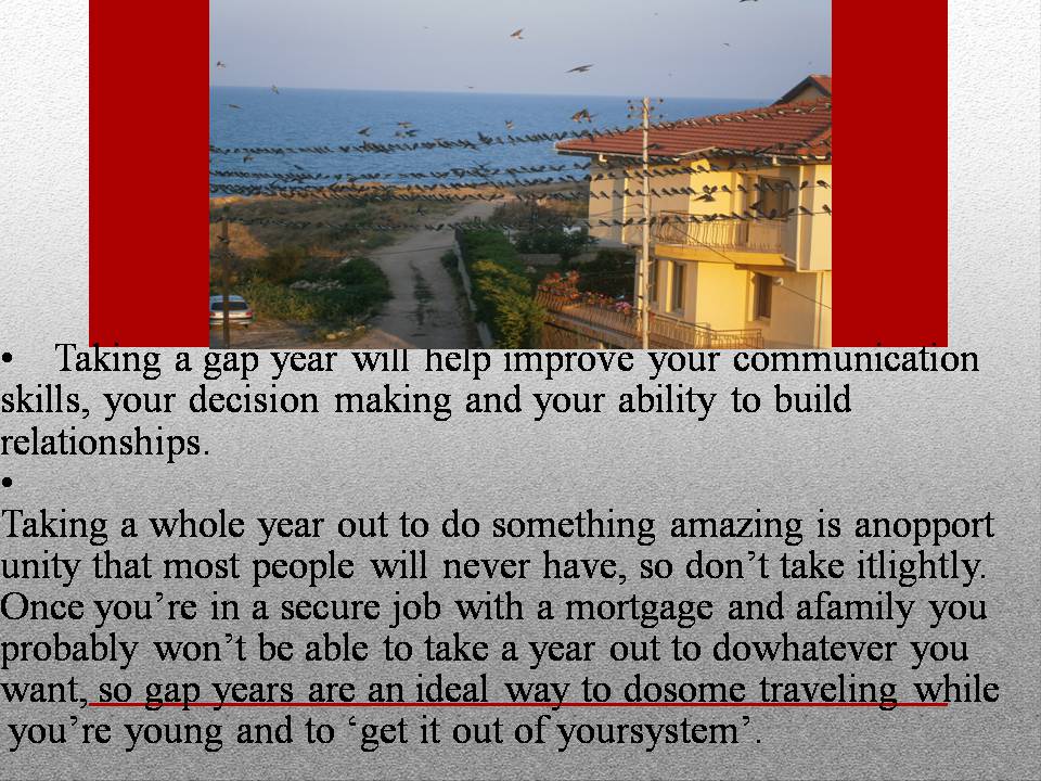 Презентація на тему «Taking a gap year in Ukraine» (варіант 2) - Слайд #3 Презентація на тему «Taking a gap year in Ukraine» (варіант 2) - Слайд #3