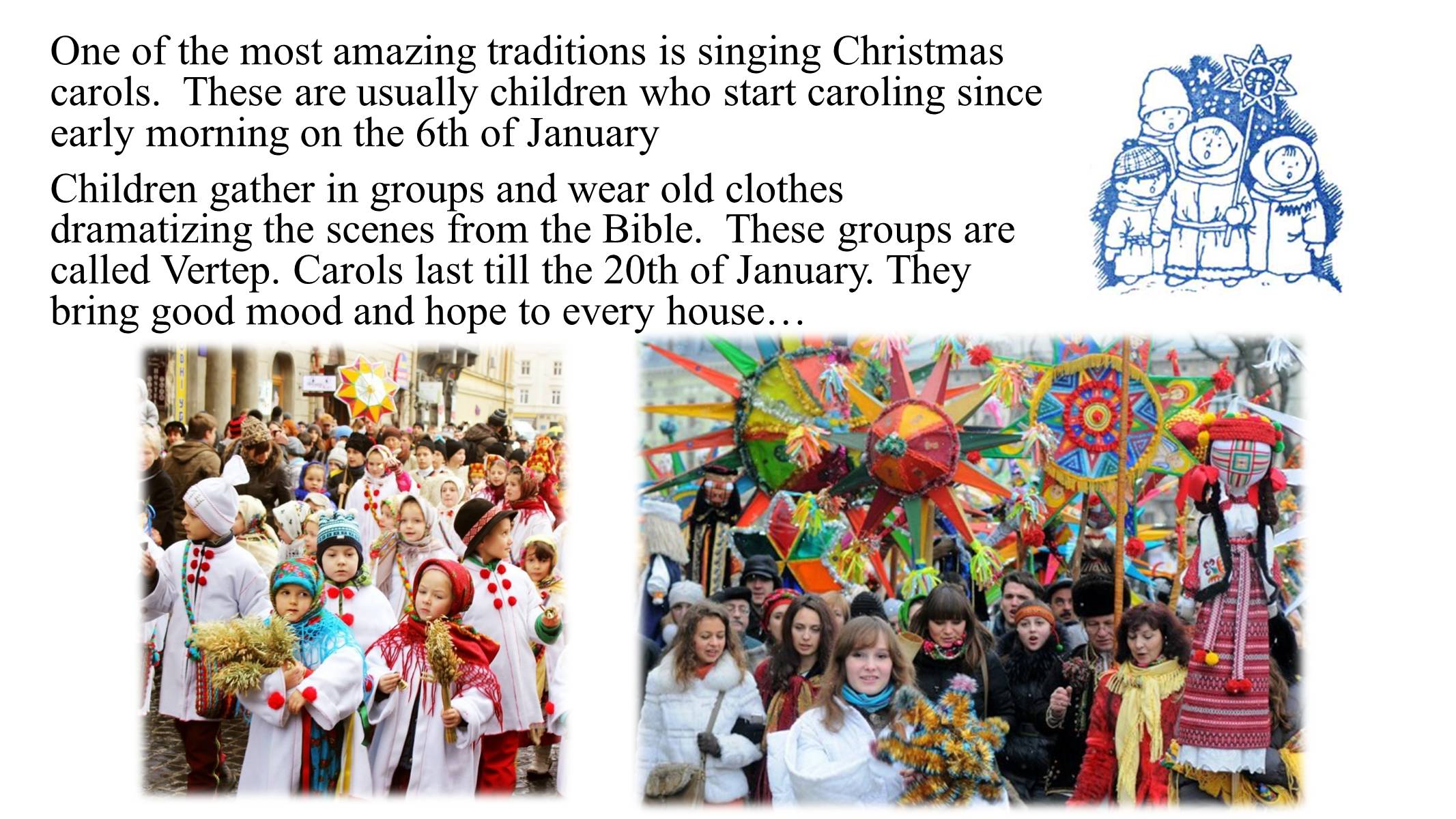 Презентація на тему «Christmas in Ukraine, England and USA» - Слайд #9 Презентація на тему «Christmas in Ukraine, England and USA» - Слайд #9