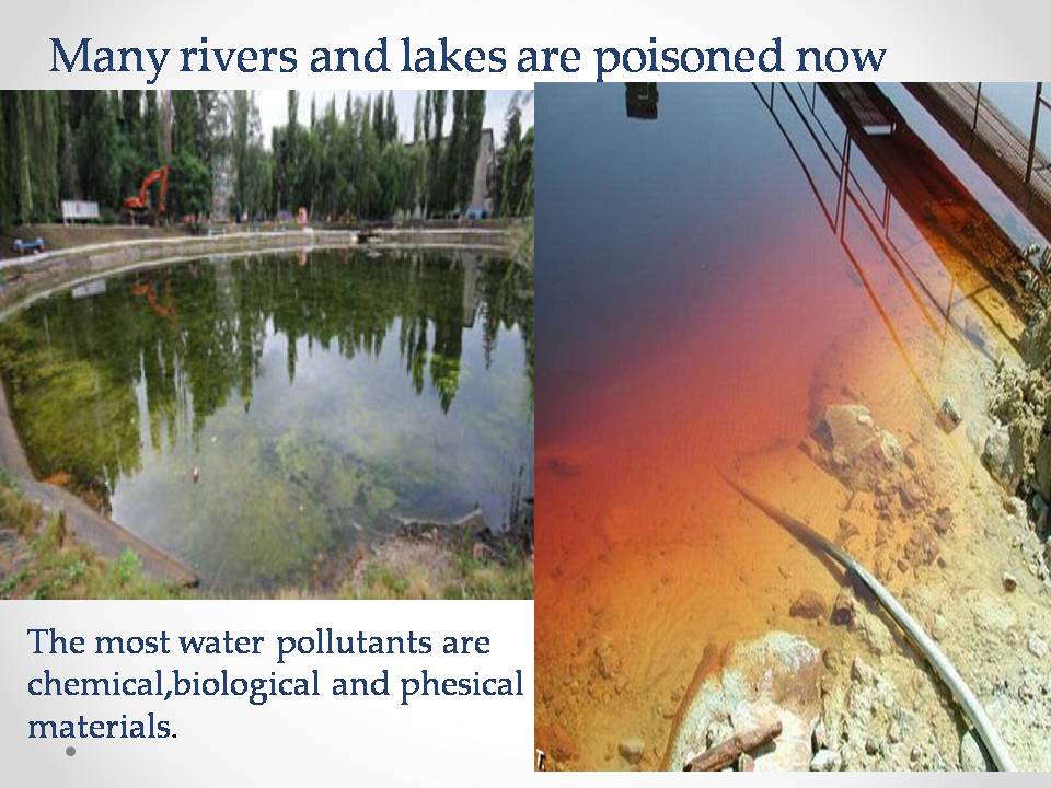 Презентація на тему «Water pollution» (варіант 4) - Слайд #6 Презентація на тему «Water pollution» (варіант 4) - Слайд #6