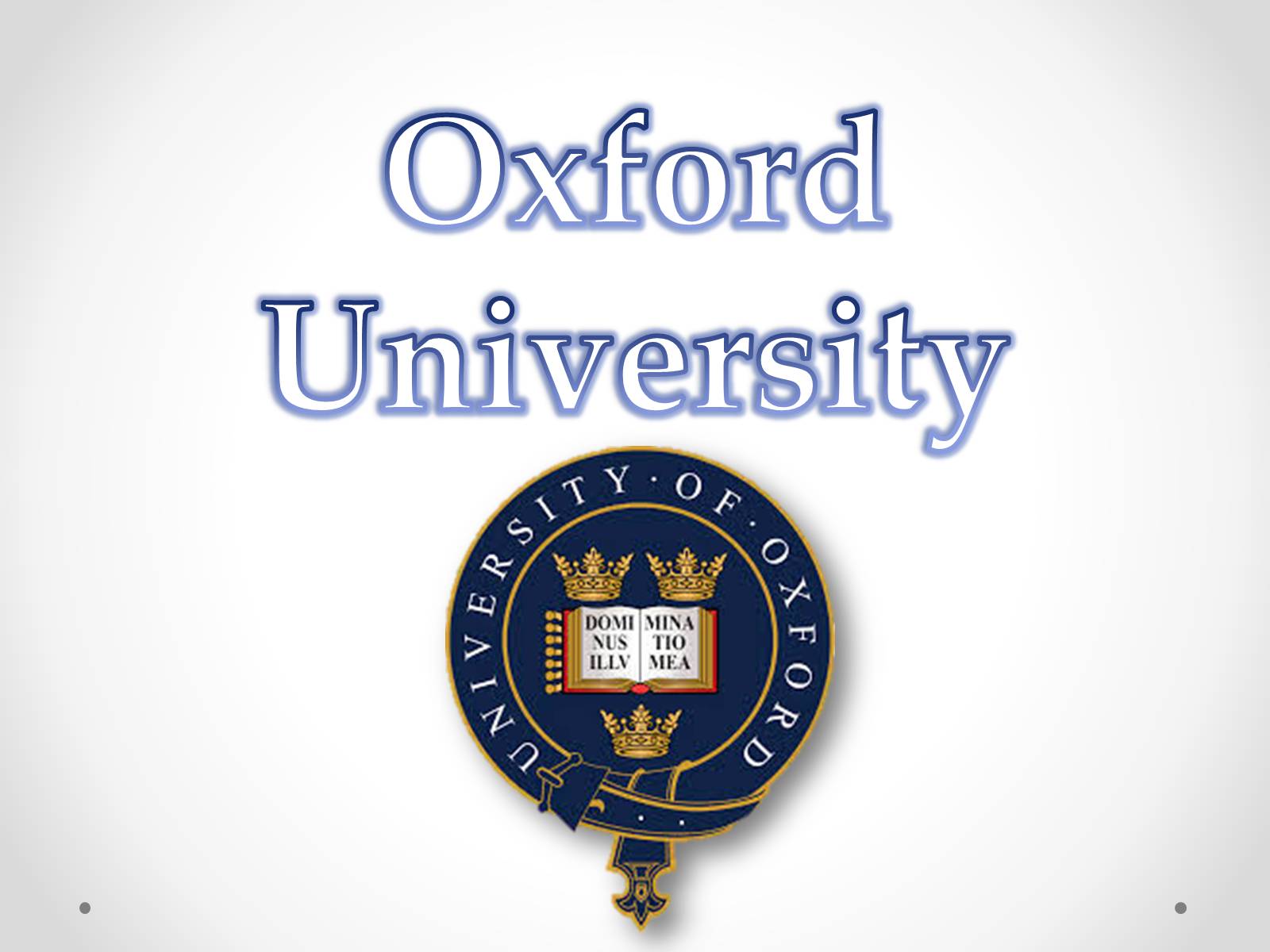 Презентація на тему «Oxford University» - Слайд #1 Презентація на тему «Oxford University» - Слайд #1