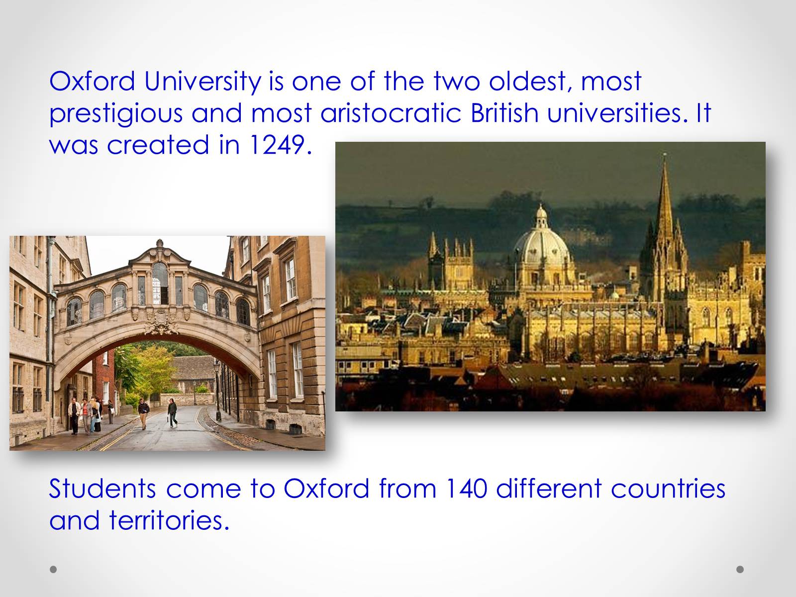 Презентація на тему «Oxford University» - Слайд #4 Презентація на тему «Oxford University» - Слайд #4